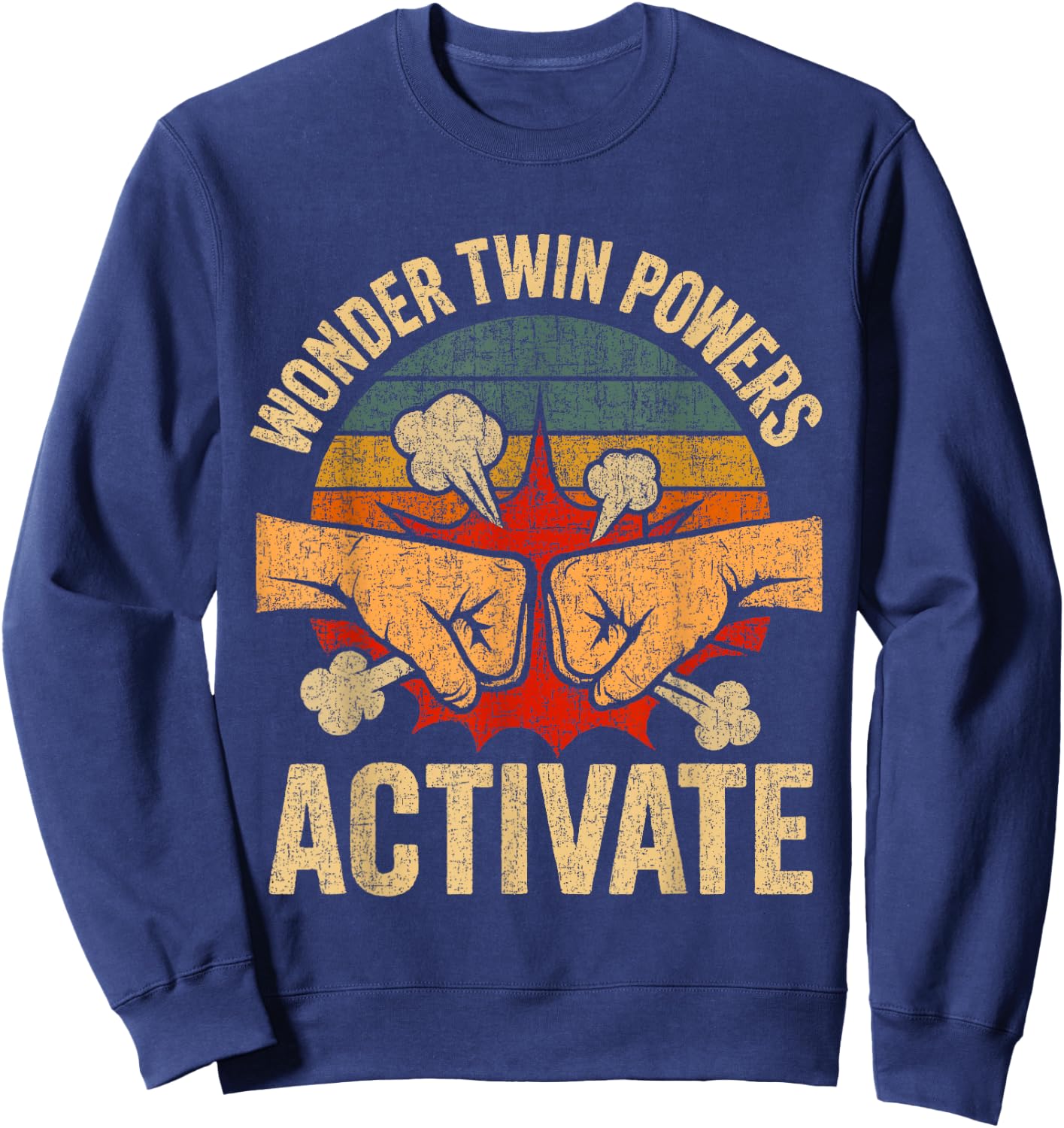 Wonder Twin Powers Activate Funny Twins Brother Sister Sweatshirt - Sweatshirt | Navy