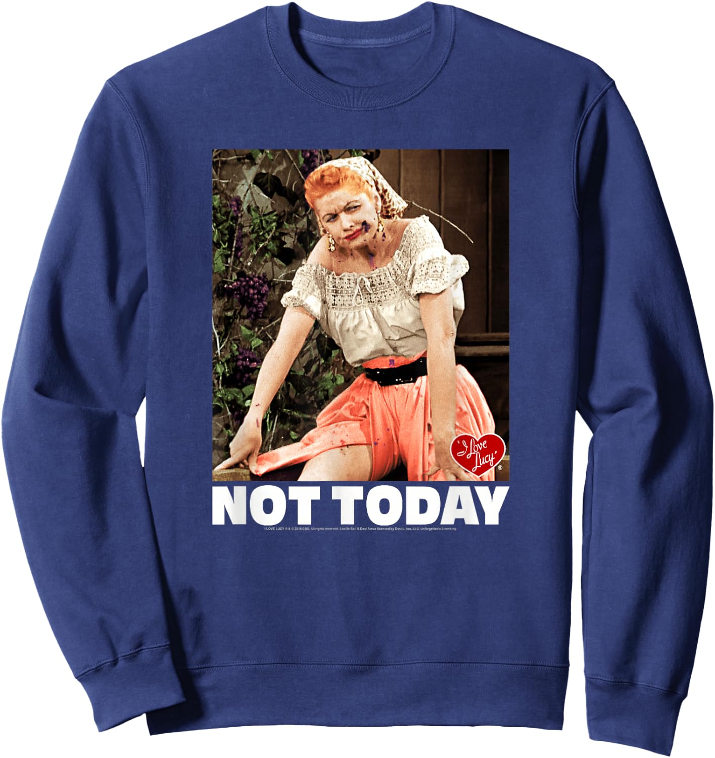 I Love Lucy Not Today Sweatshirt - Sweatshirt | Navy