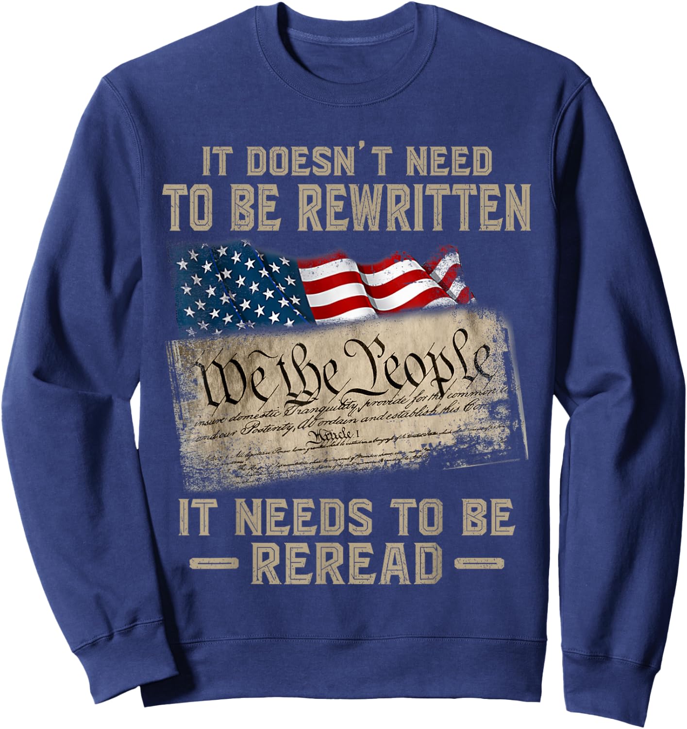 It Doesn't Need to Be Rewritten It Needs to Be Reread Sweatshirt - Sweatshirt | Navy