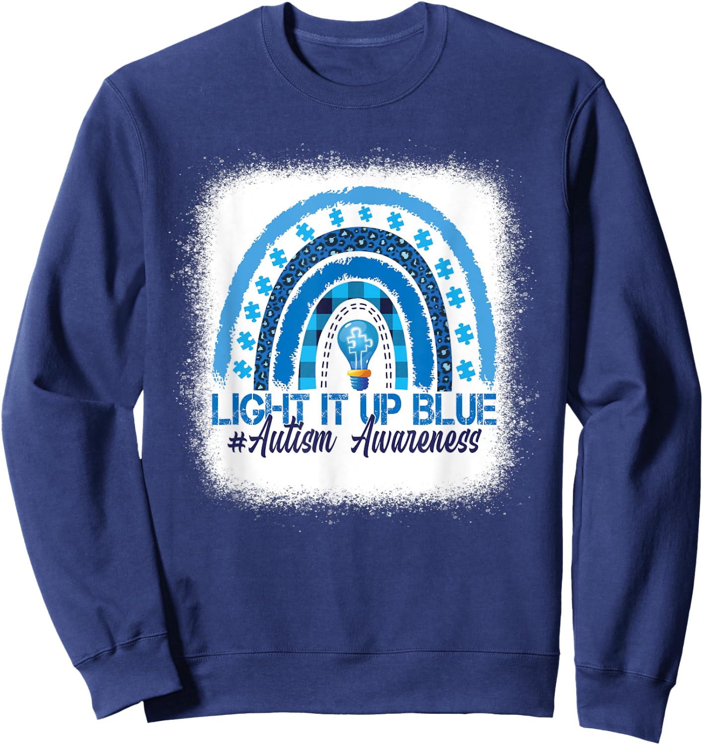 Light It Up Blue Rainbow Bleached Autism Awareness Sweatshirt - Sweatshirt | Navy