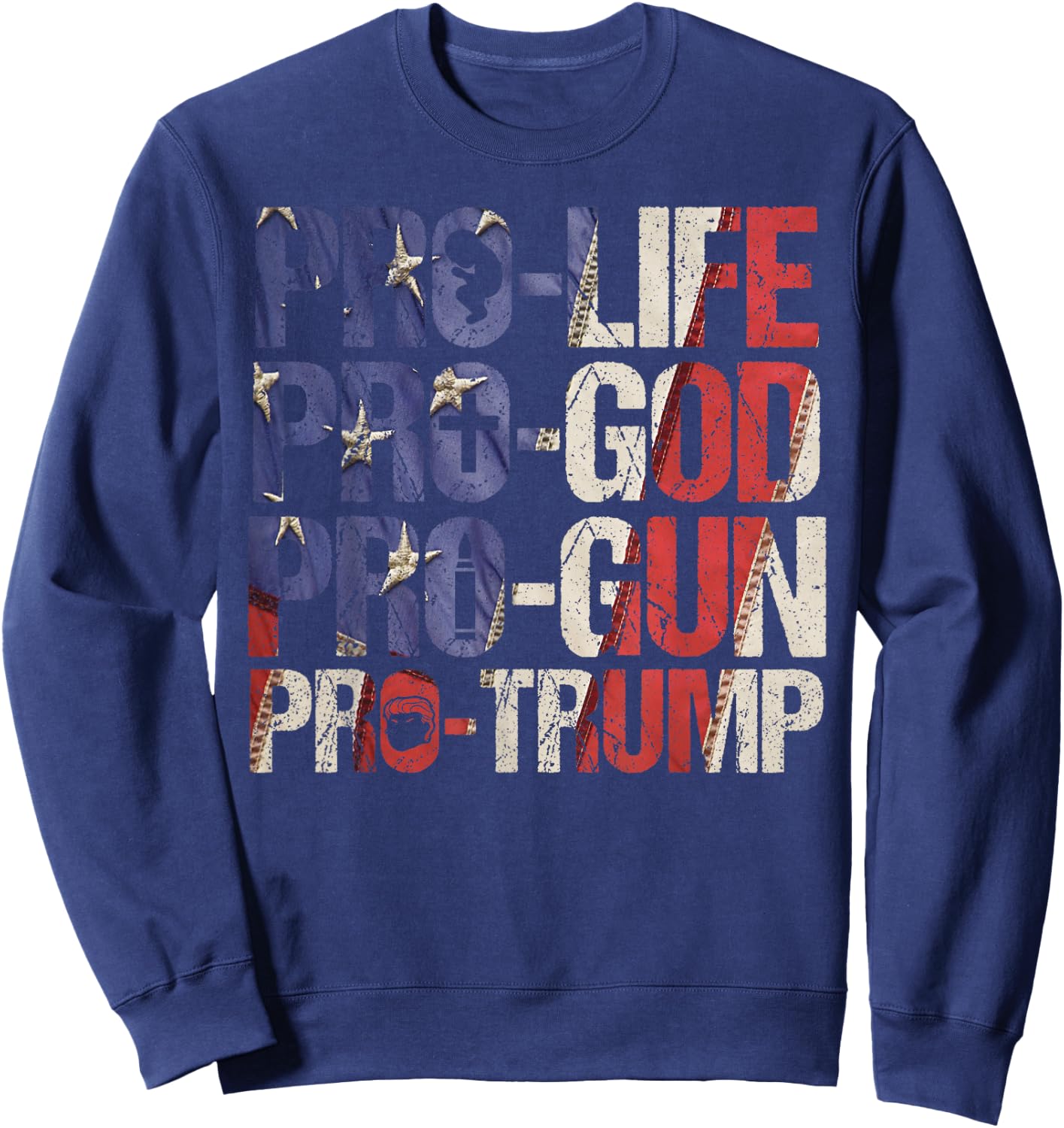Pro Life God Gun Trump USA Re-elect Donald Trump 2020 Gift Sweatshirt - Sweatshirt | Navy