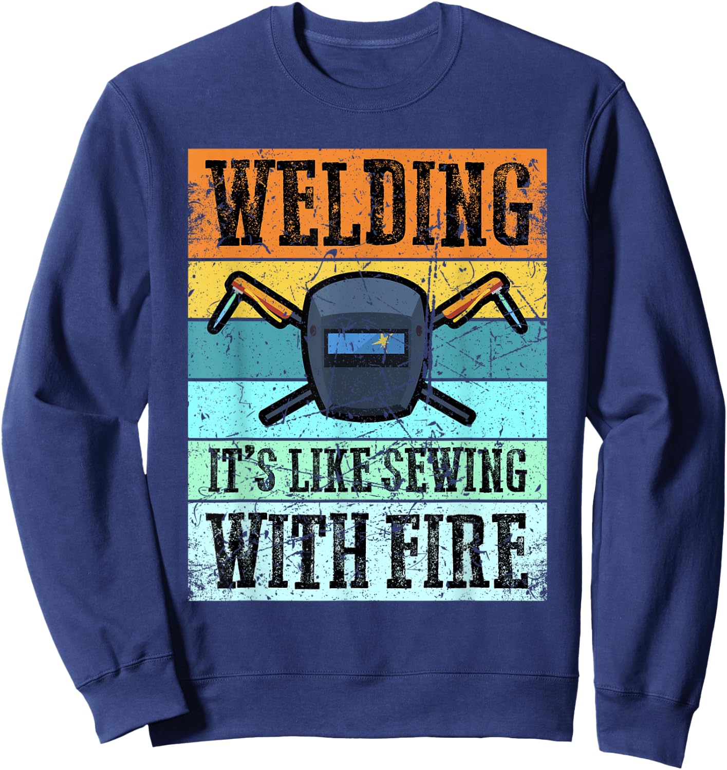 Vintage Funny Welder With Sayings Women Welding Sweatshirt - Sweatshirt | Navy