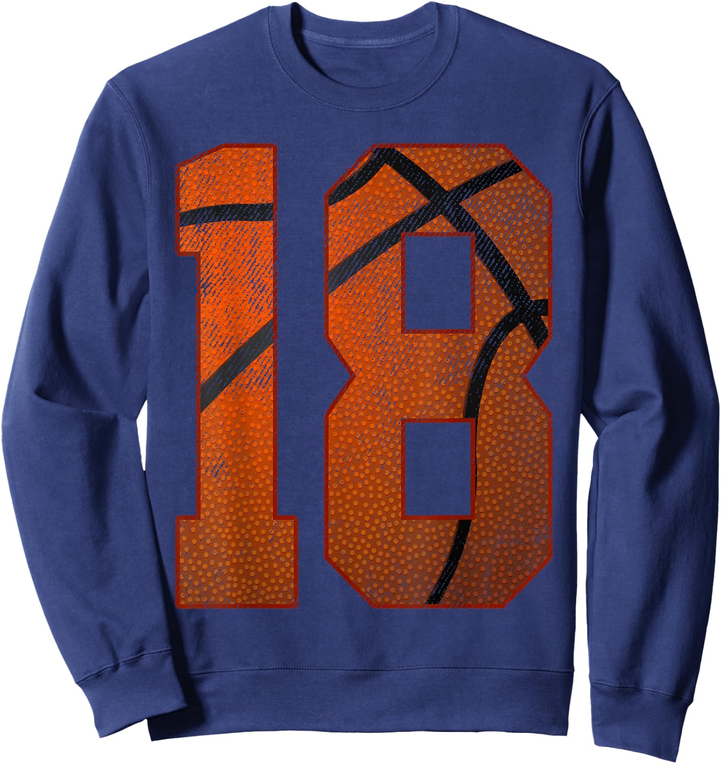 18th Birthday Party Eighteen 18 Year Old Basketball Bday Boy Sweatshirt - Sweatshirt | Navy