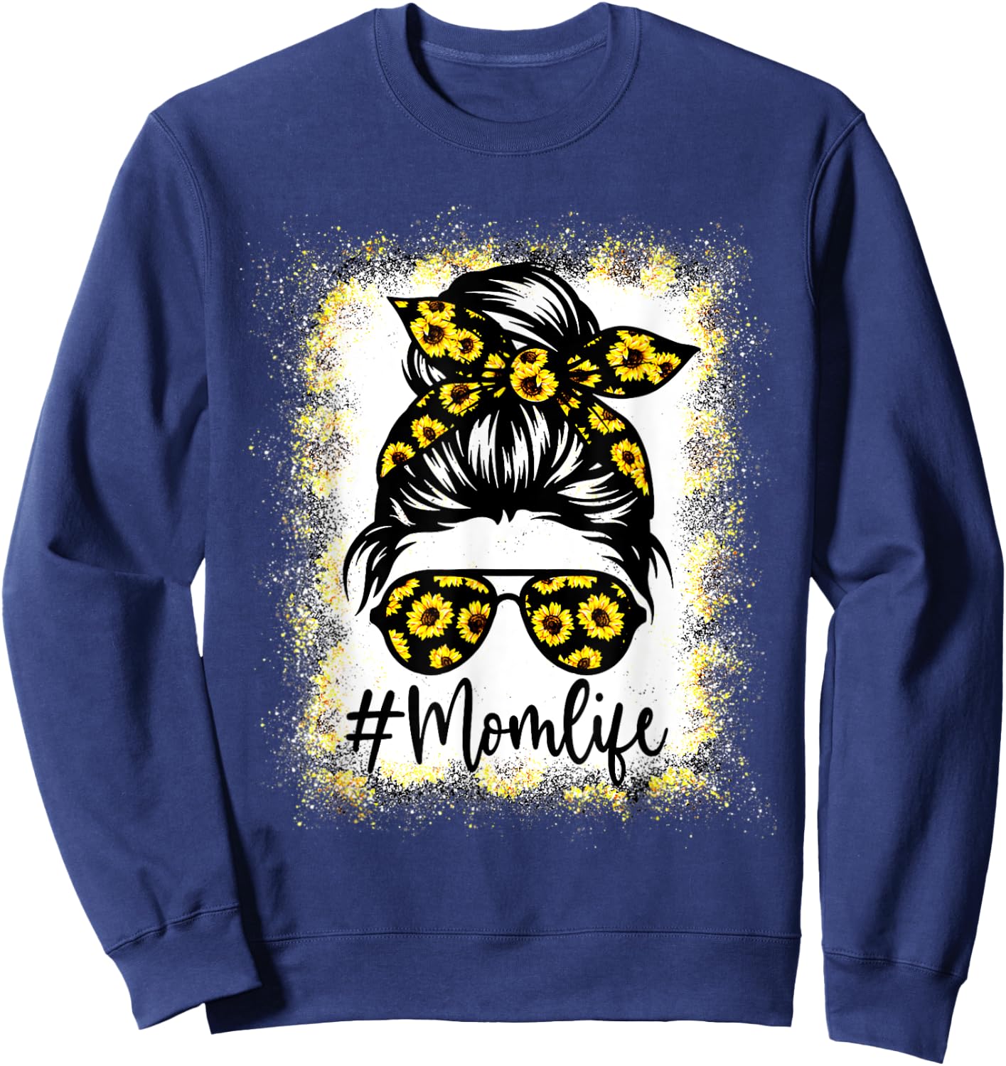 MomLife Messy Hair Bun Sunflower Mother's Day Funny Sweatshirt - Sweatshirt | Navy