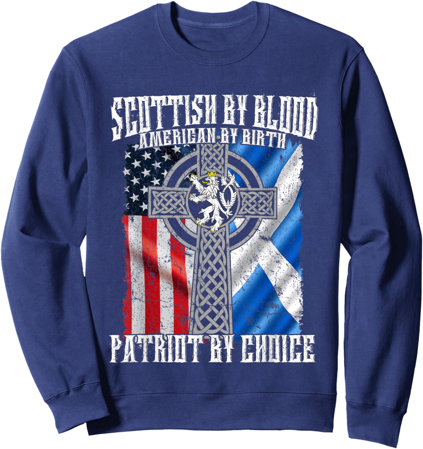 Scottish By Blood American By Birth Patriot By Choice Sweatshirt - Sweatshirt | Navy