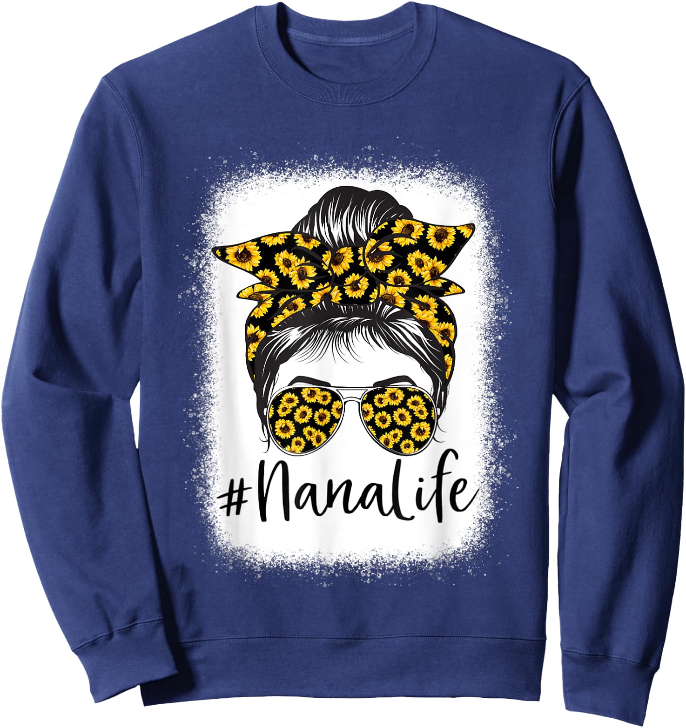 Bleached Sunflower Nana Life for Mother's Day Sweatshirt - Sweatshirt | Navy