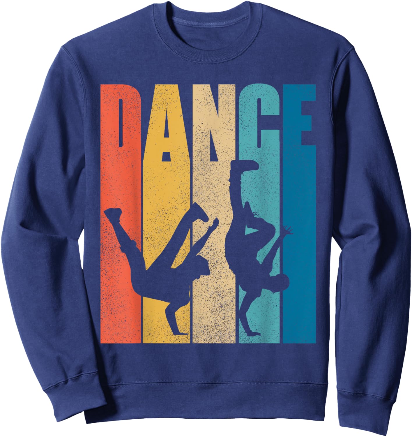 Dance Hip Hop Dancing Hiphop Dancer Breakdance Breakdancing Sweatshirt - Sweatshirt | Navy