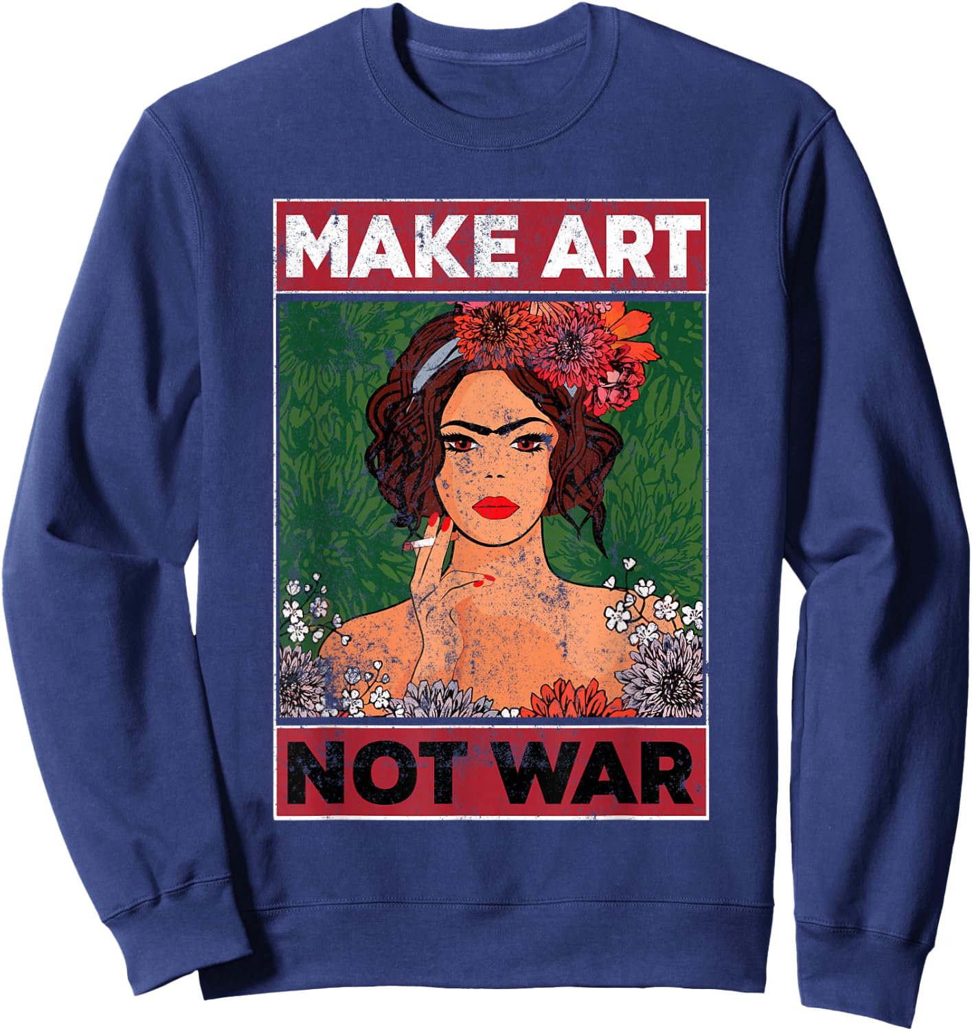 Make Art Not War Graphic Artists Painters Illustrators Sweatshirt - Sweatshirt | Navy