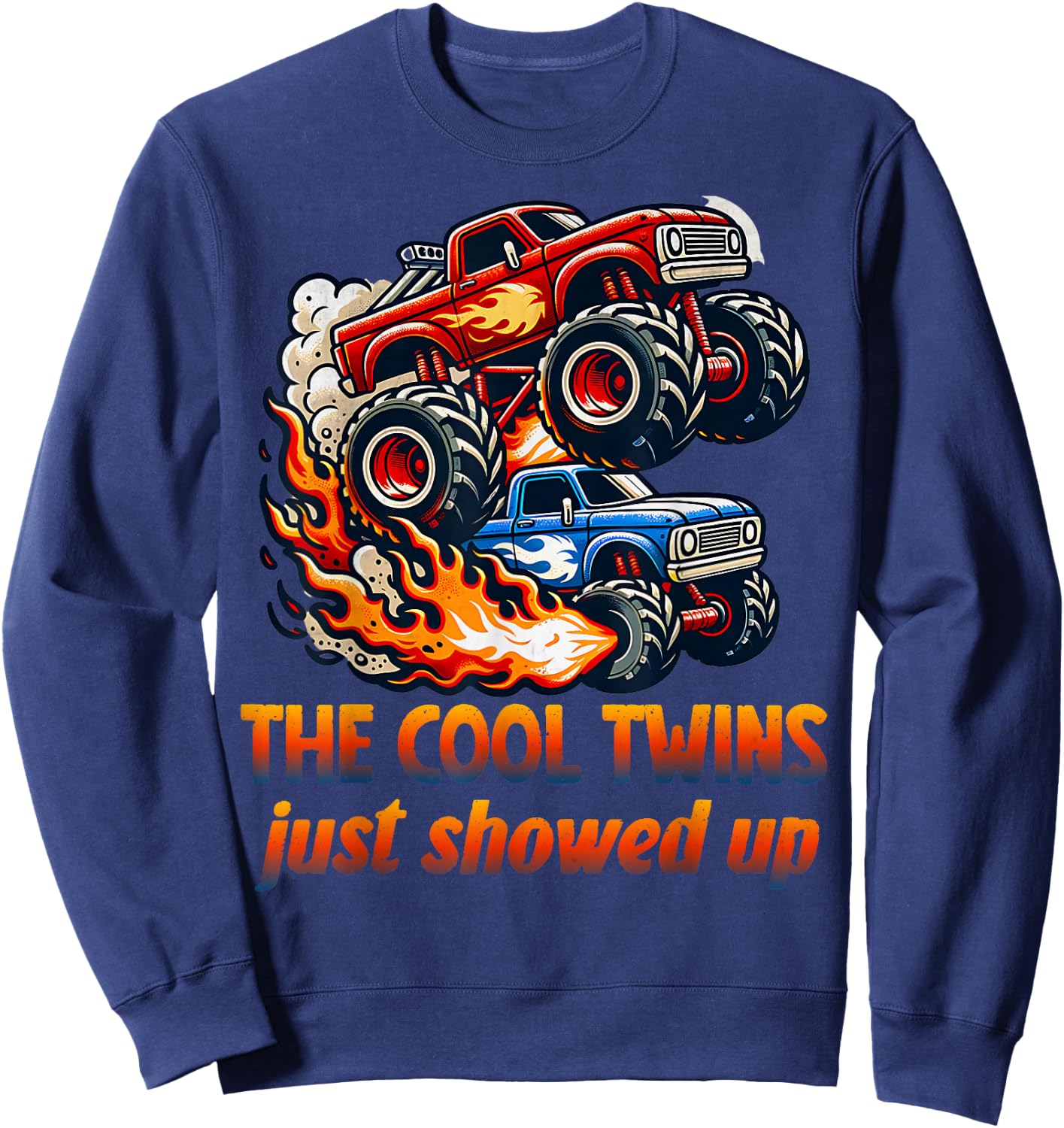 Cool Twins Just Showed Up Retro Monster Trucks Twin Boys Sweatshirt - Sweatshirt | Navy