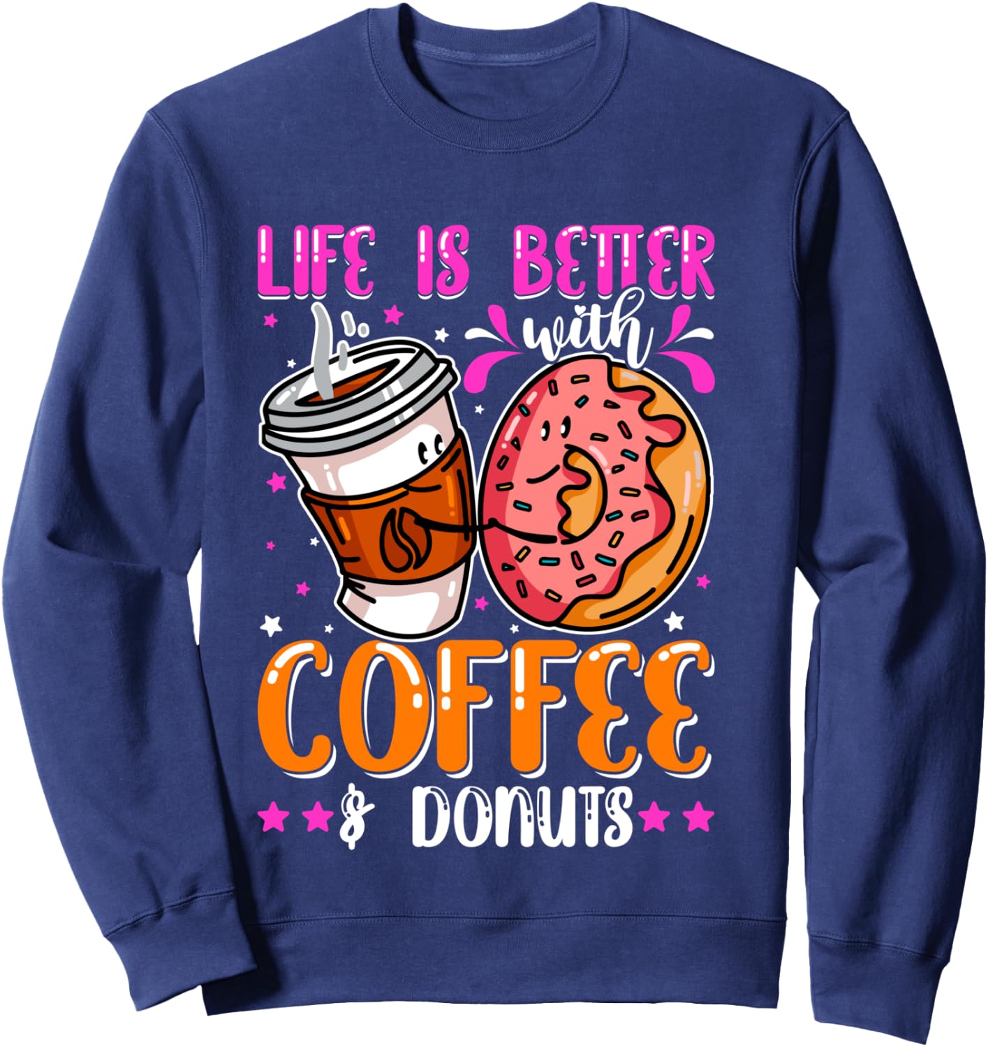 Funny Coffee And Donuts Lover Day Boys Girls Son Daughter Sweatshirt - Sweatshirt | Navy
