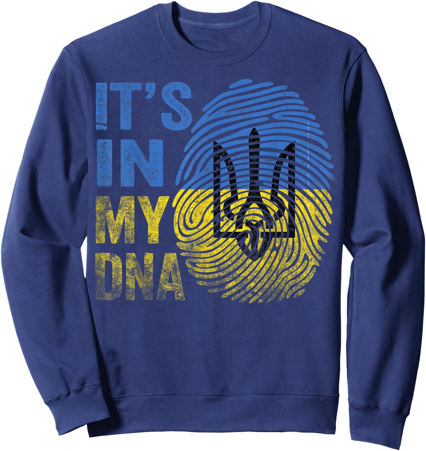 IT'S IN MY DNA Ukraine Flag - Ukrainian Roots Sweatshirt - Sweatshirt | Navy