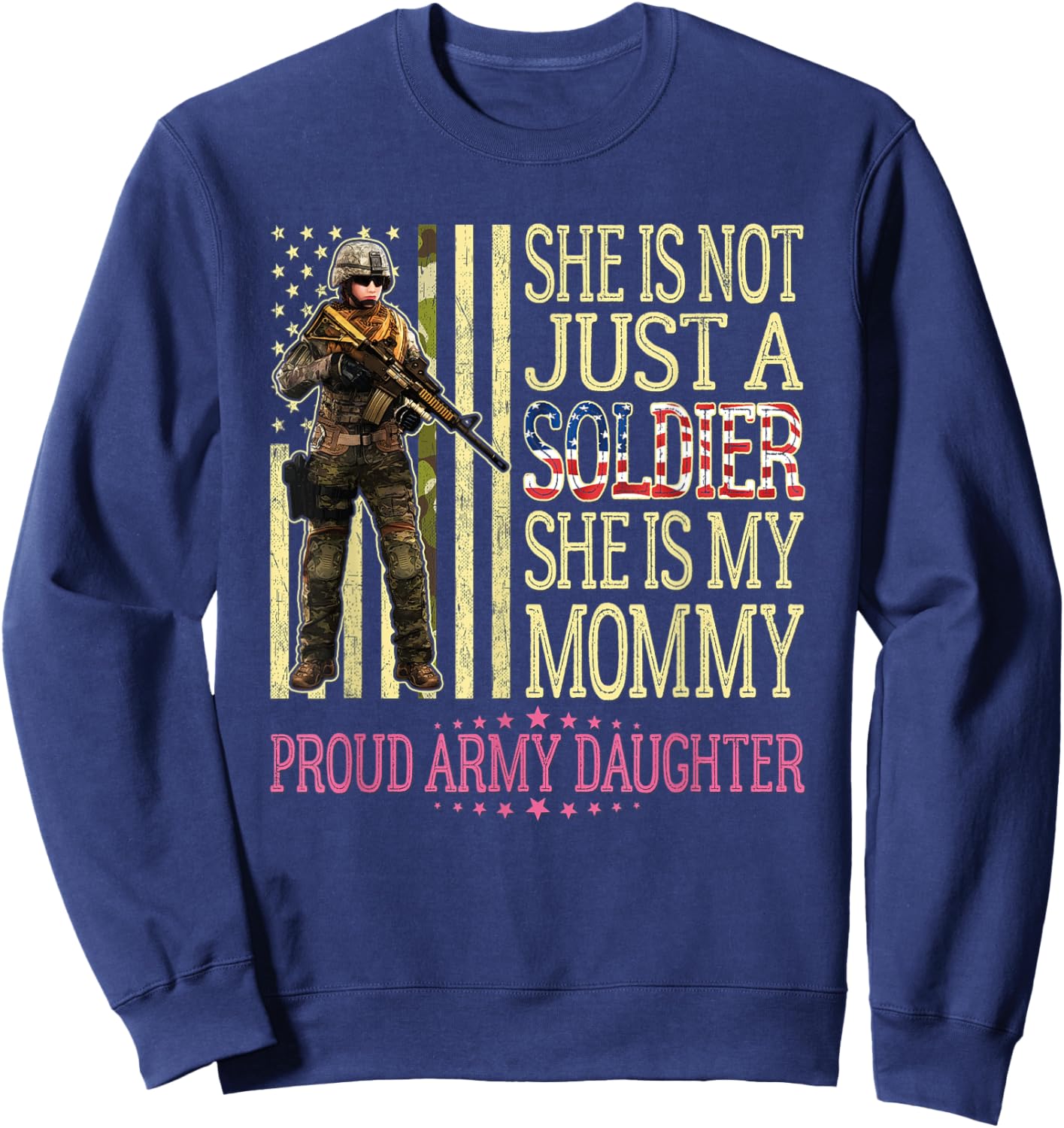 My Mommy Is My Soldier Hero - Proud Army Daughter Child Gift Sweatshirt - Sweatshirt | Navy