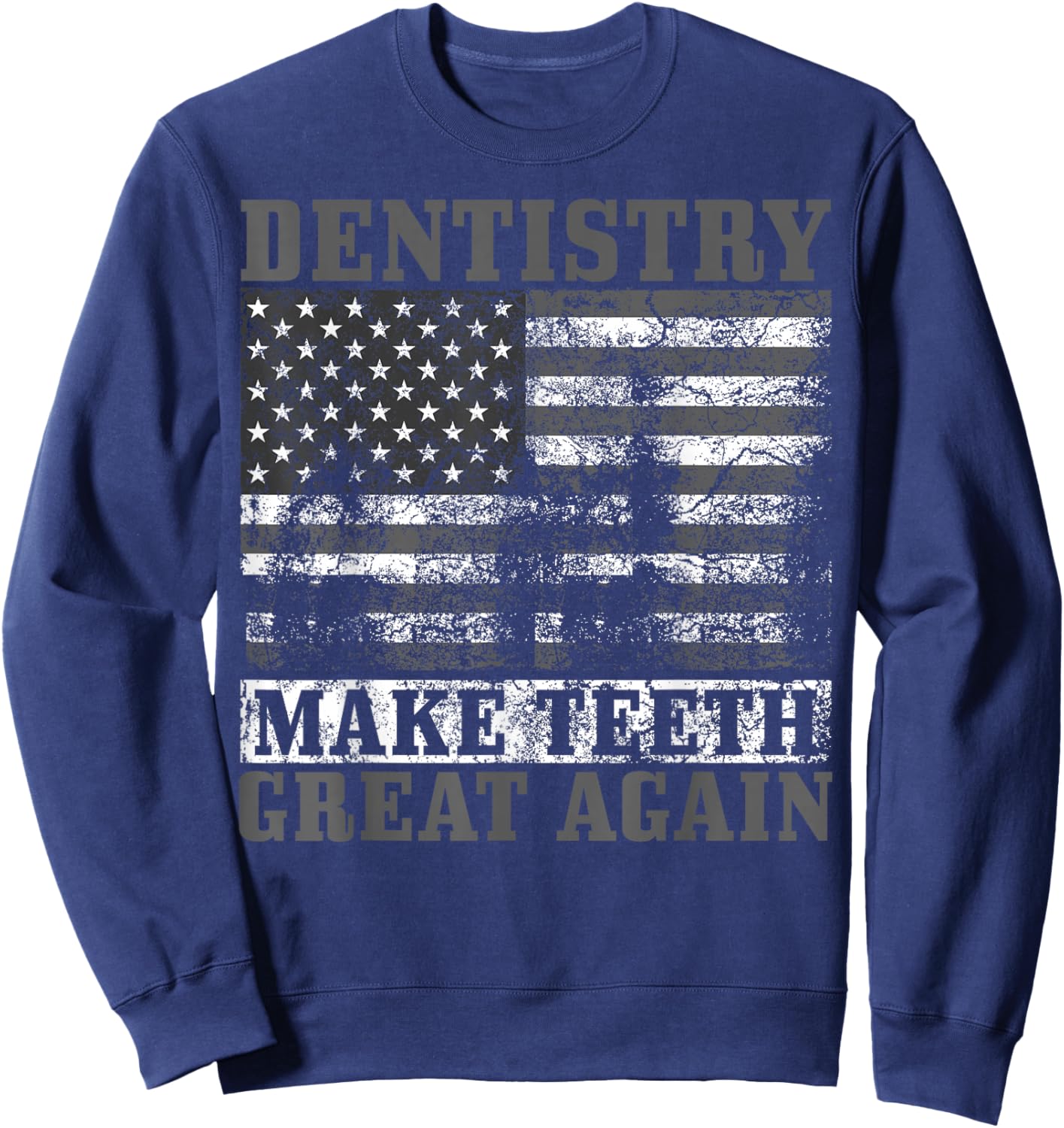 Funny Dentist Gift Women Dentistry American Flag Sweatshirt - Sweatshirt | Navy