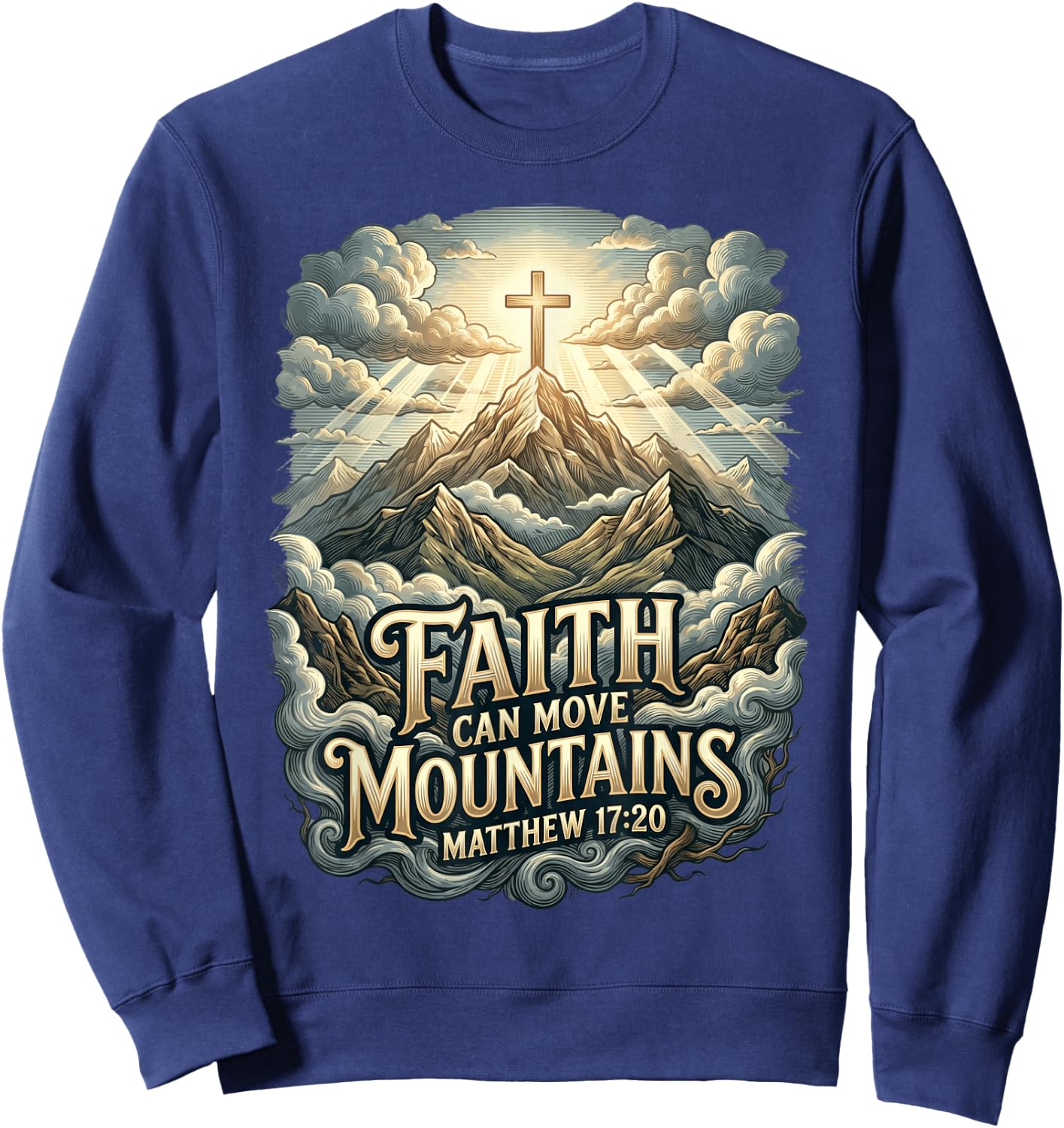 Faith Can Move Mountains Matthew 17:20 Christian Cross Sweatshirt - Sweatshirt | Navy