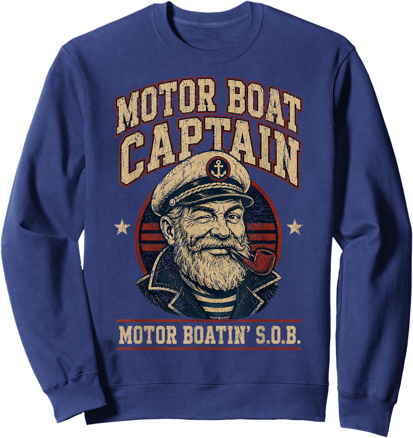 Motor Boat Captain Funny Boating Humor for Father's Day Sweatshirt - Sweatshirt | Navy
