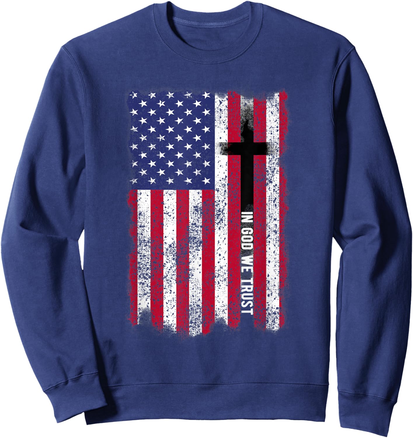 In God We Trust Shirt Patriotic Christian Religious Shirt Women Kids Men Sweatshirt - Sweatshirt | Navy