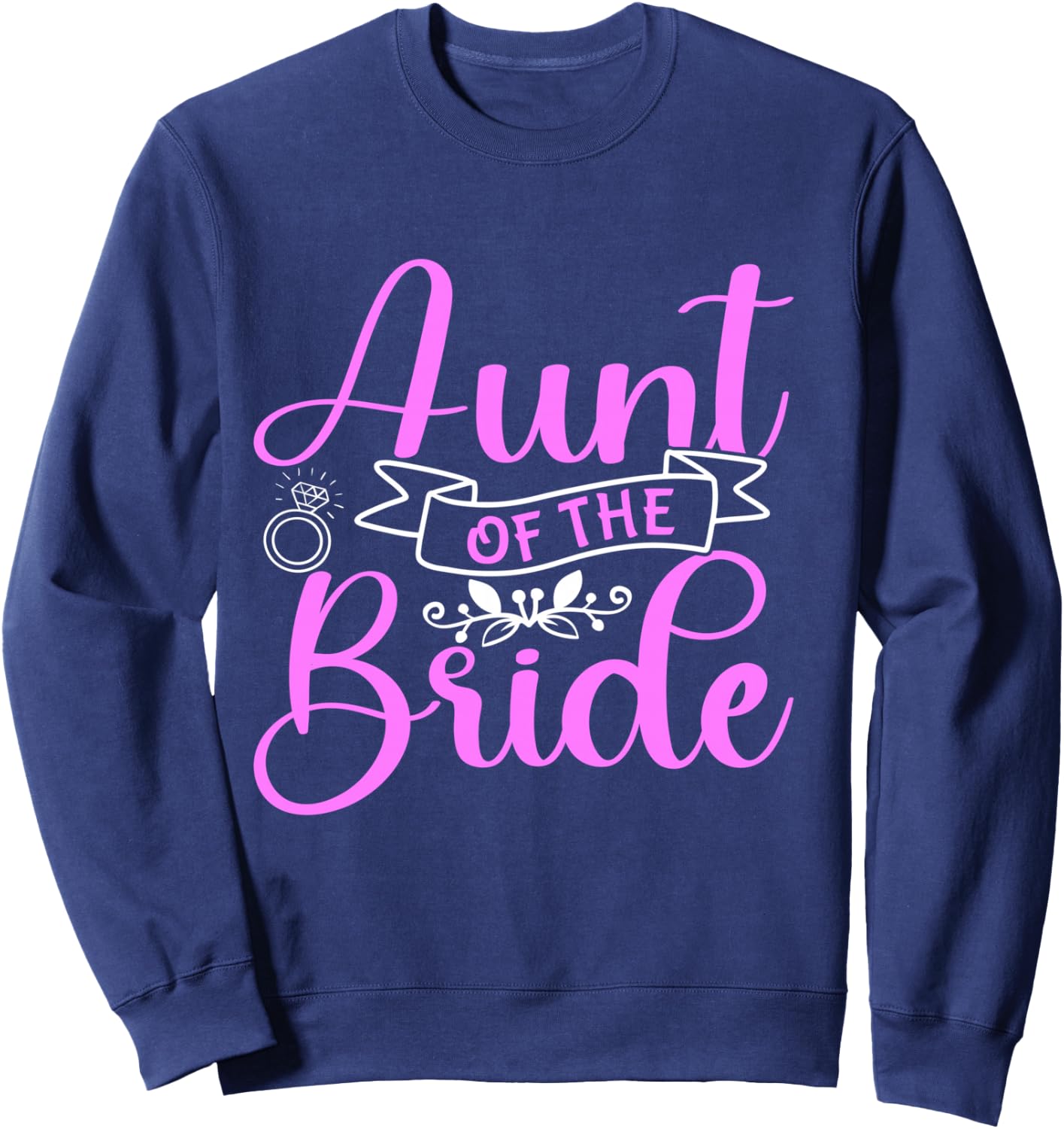 Aunt Of The Bride Sweatshirt - Sweatshirt | Navy