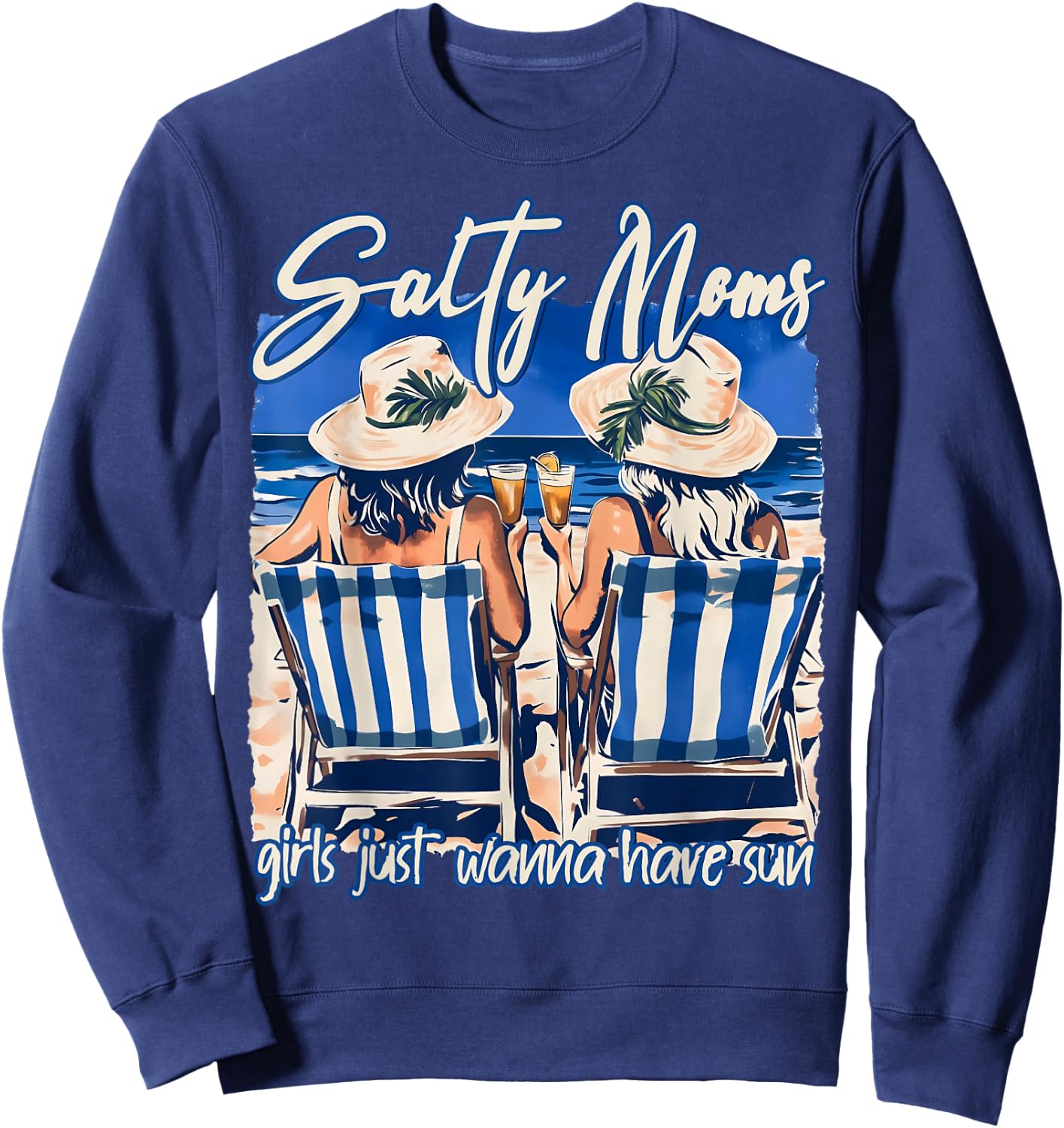 Salty Moms Beach Club Girls Just Wanna Have Sun Summer Funny Sweatshirt - Sweatshirt | Navy