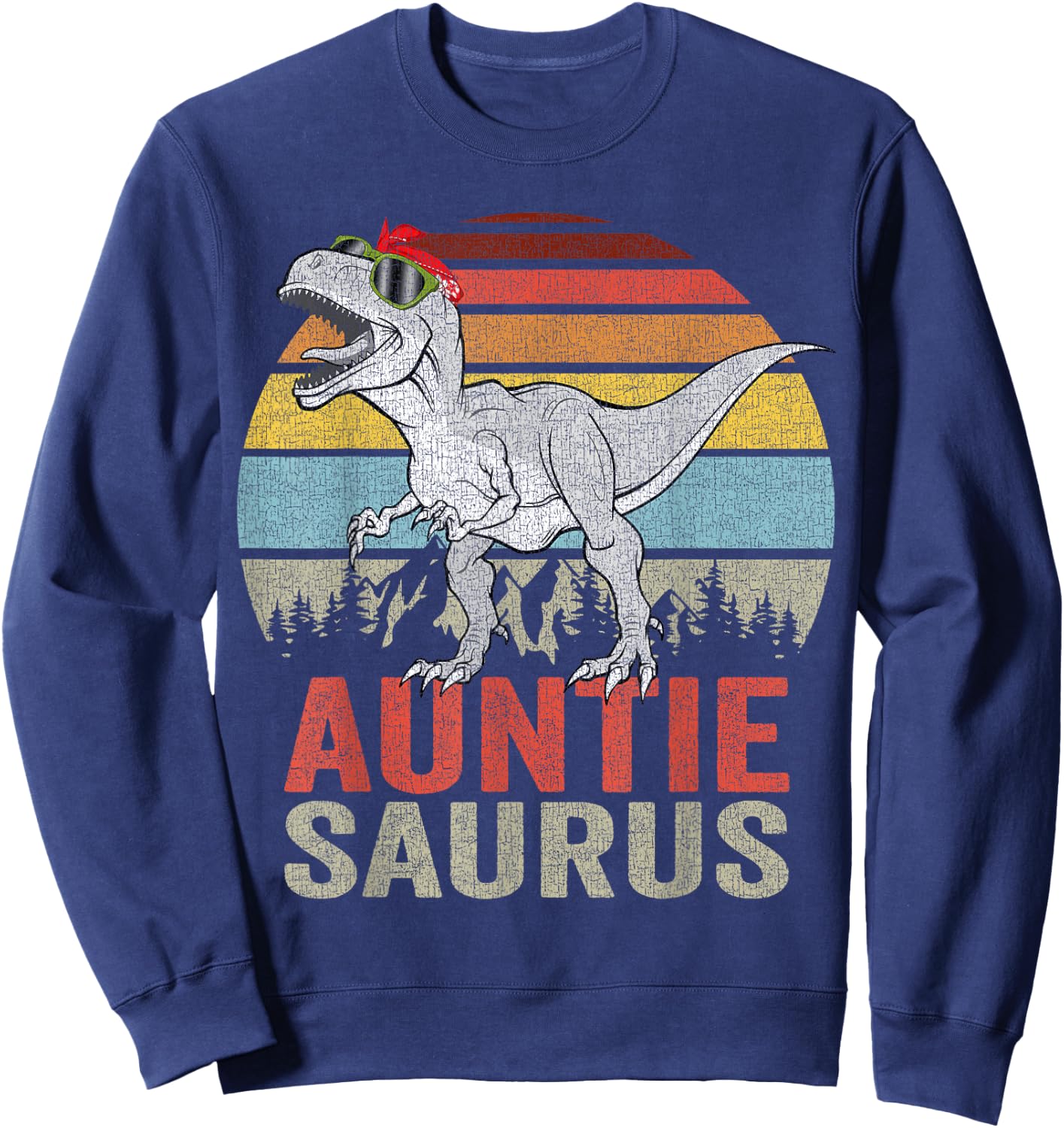 Auntiesaurus T Rex Auntie Saurus Family Matching Dinosaur Sweatshirt - Sweatshirt | Navy