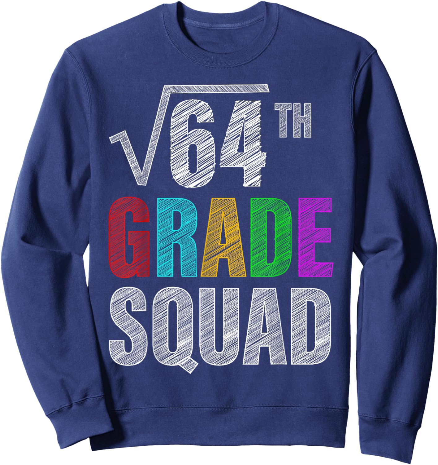 8th Grade Squad | Math Teachers Students Back To School Women Kids Sweatshirt - Sweatshirt | Navy