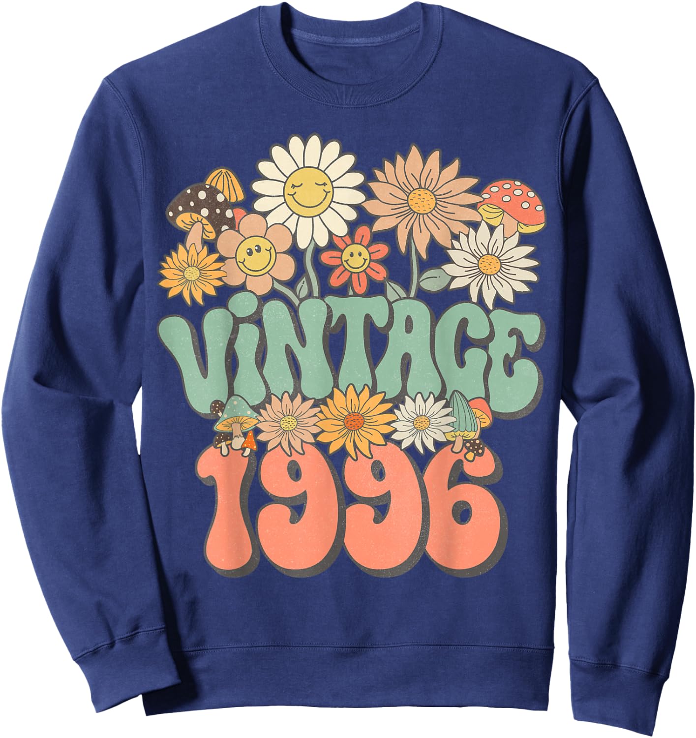Retro Groovy Vintage 1996 Floral Hippie Daisy 30th Birthday Sweatshirt - Sweatshirt | Navy