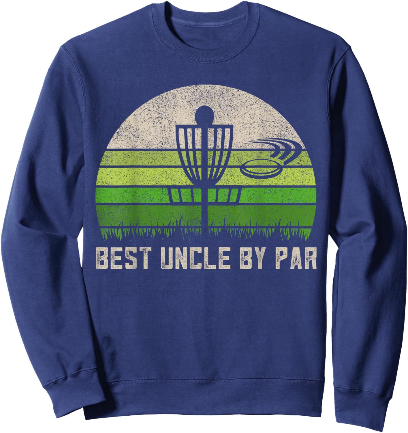 Vintage Disc Golf Shirt, Fathers Day Uncle Apparel, Frisbee Sweatshirt - Sweatshirt | Navy
