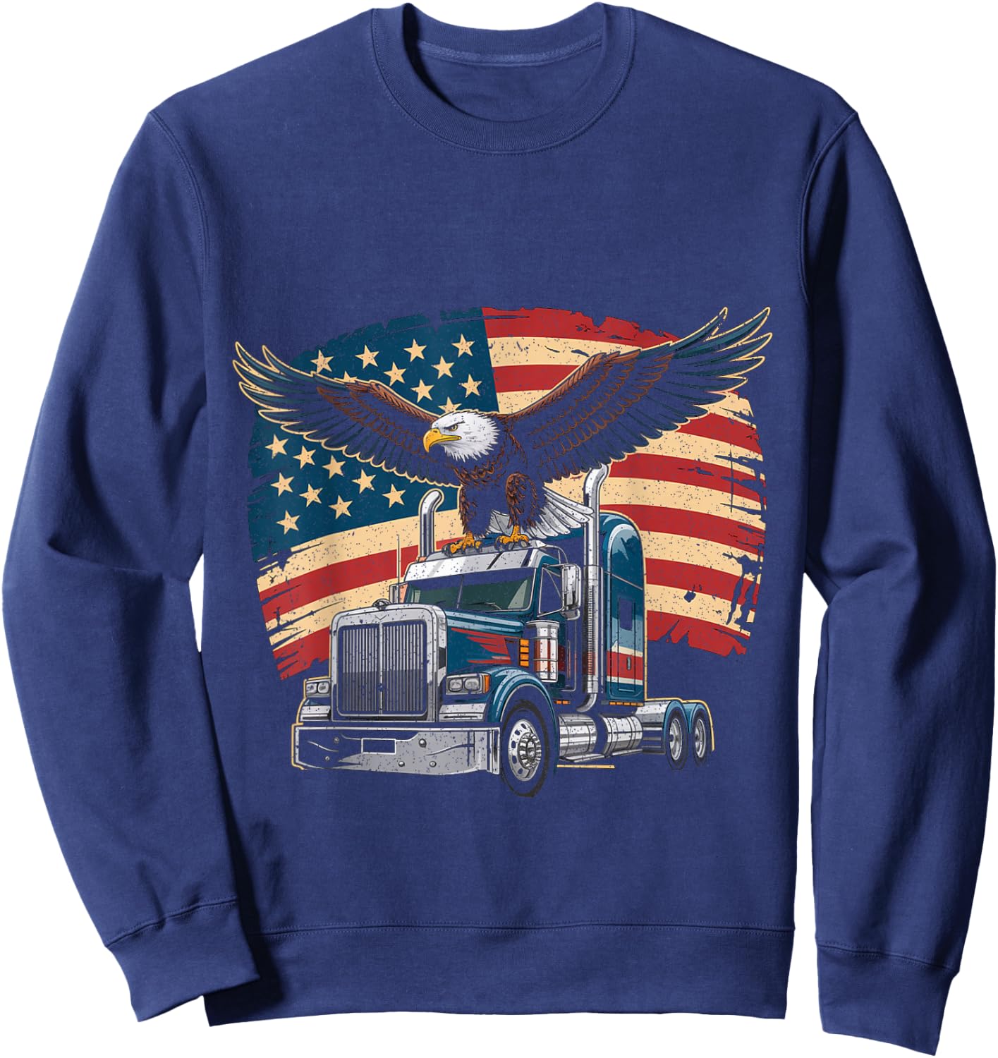Trucker Patriotic American Flag Semi Truck Driver Eagle Sweatshirt - Sweatshirt | Navy