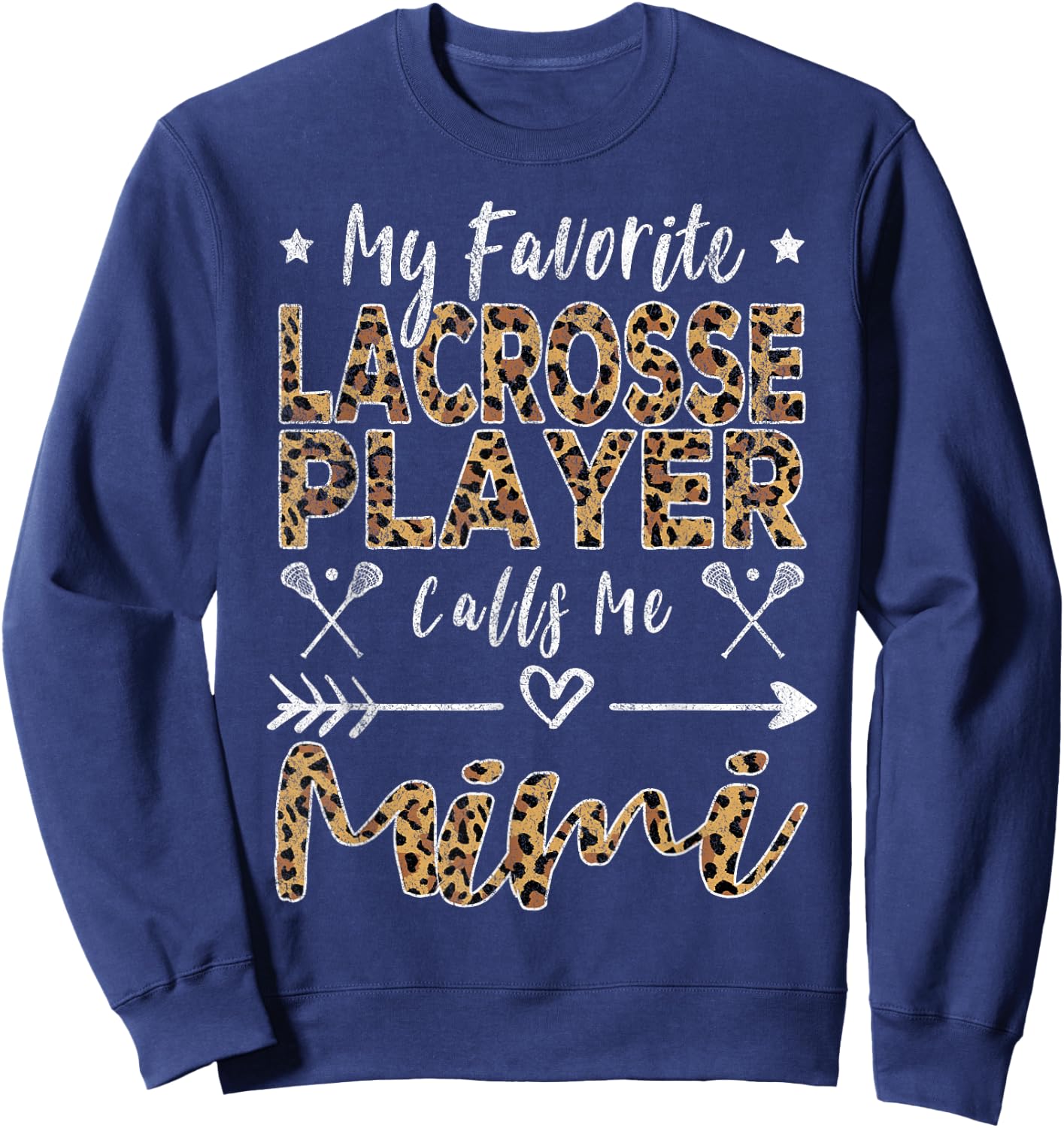 My Favorite Lacrosse Player Calls Me Mimi Grandma Sweatshirt - Sweatshirt | Navy