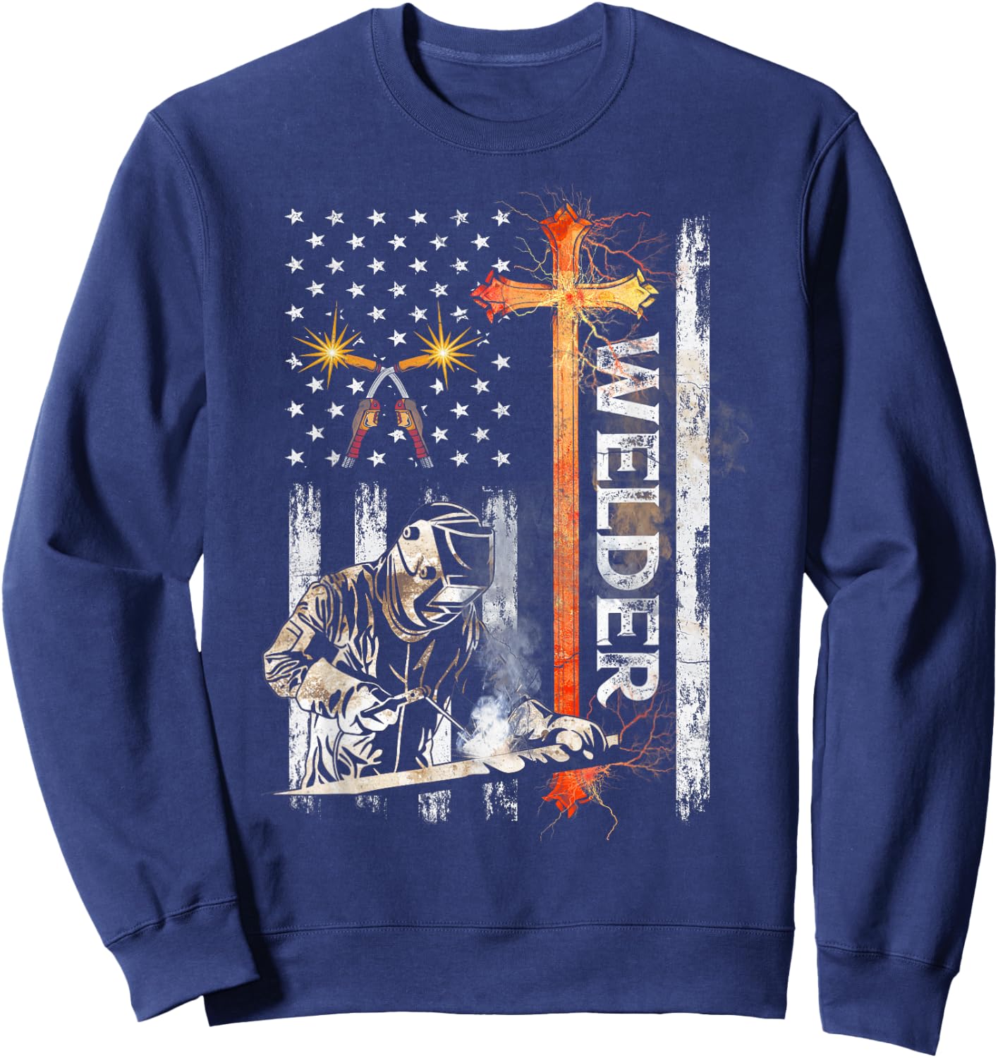 Welder American Flag Welding Faith Cross Christian Sweatshirt - Sweatshirt | Navy