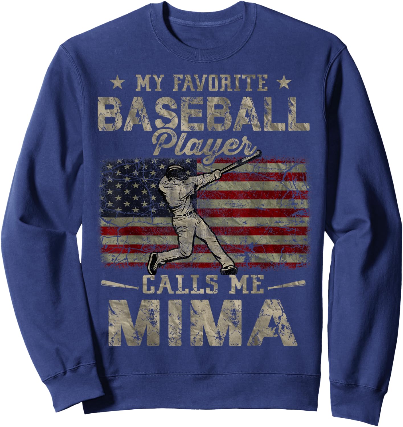 My Favorite Baseball Player Calls Me Mima Mother's Day Sweatshirt - Sweatshirt | Navy