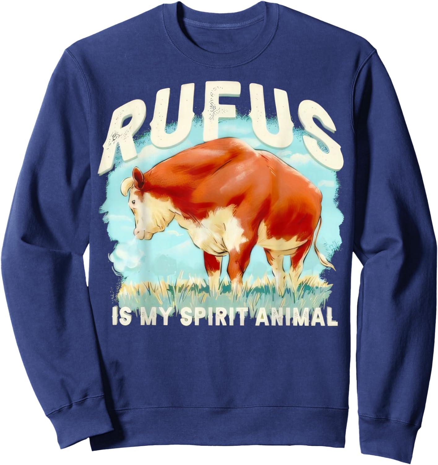 Rufus The Bull Rufus is My Spirit Animal Sweatshirt - Sweatshirt | Navy