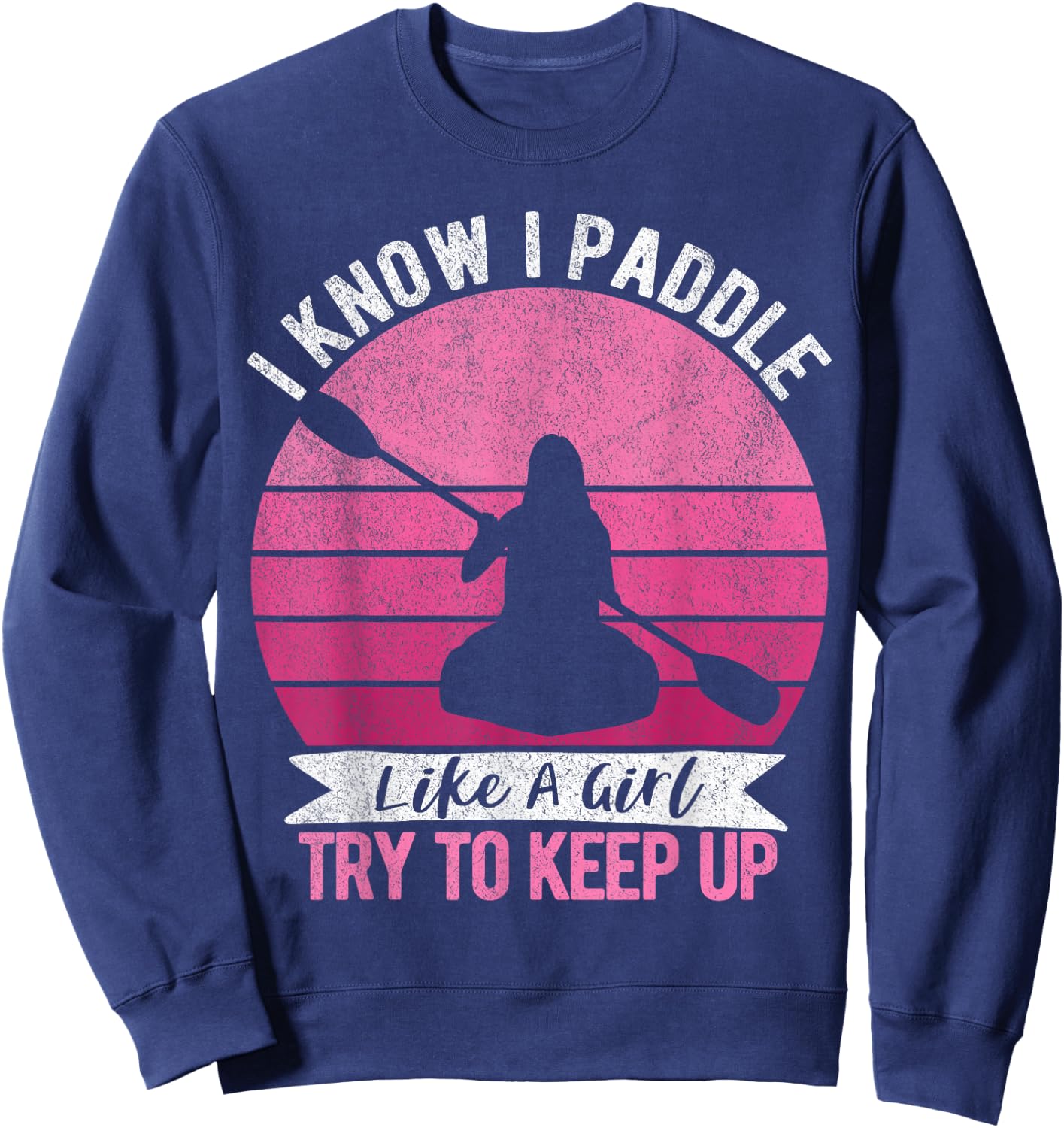 Funny Girl Kayak Retro Kayaking Paddling Sweatshirt - Sweatshirt | Navy