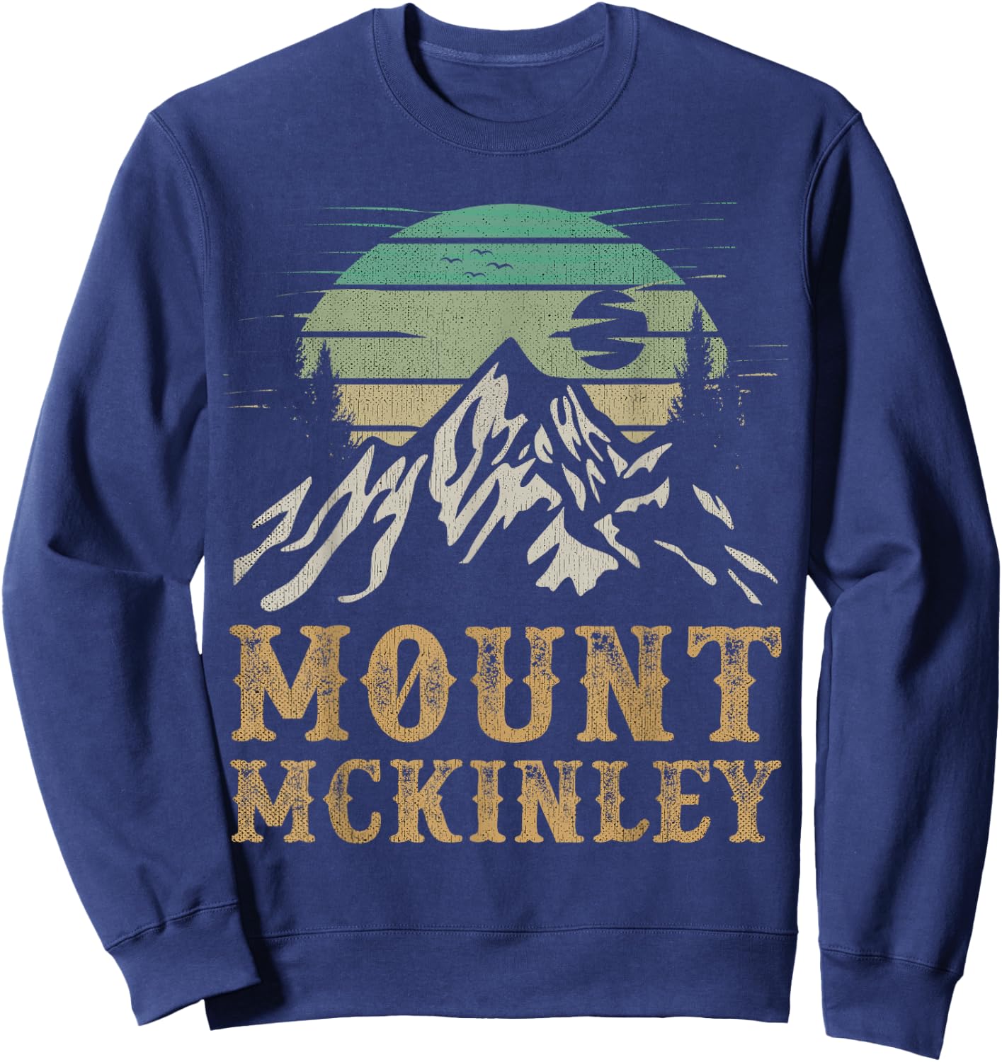 Mt. McKinley National Park Merch Hiking Mount Mc Kinley Sweatshirt - Sweatshirt | Navy