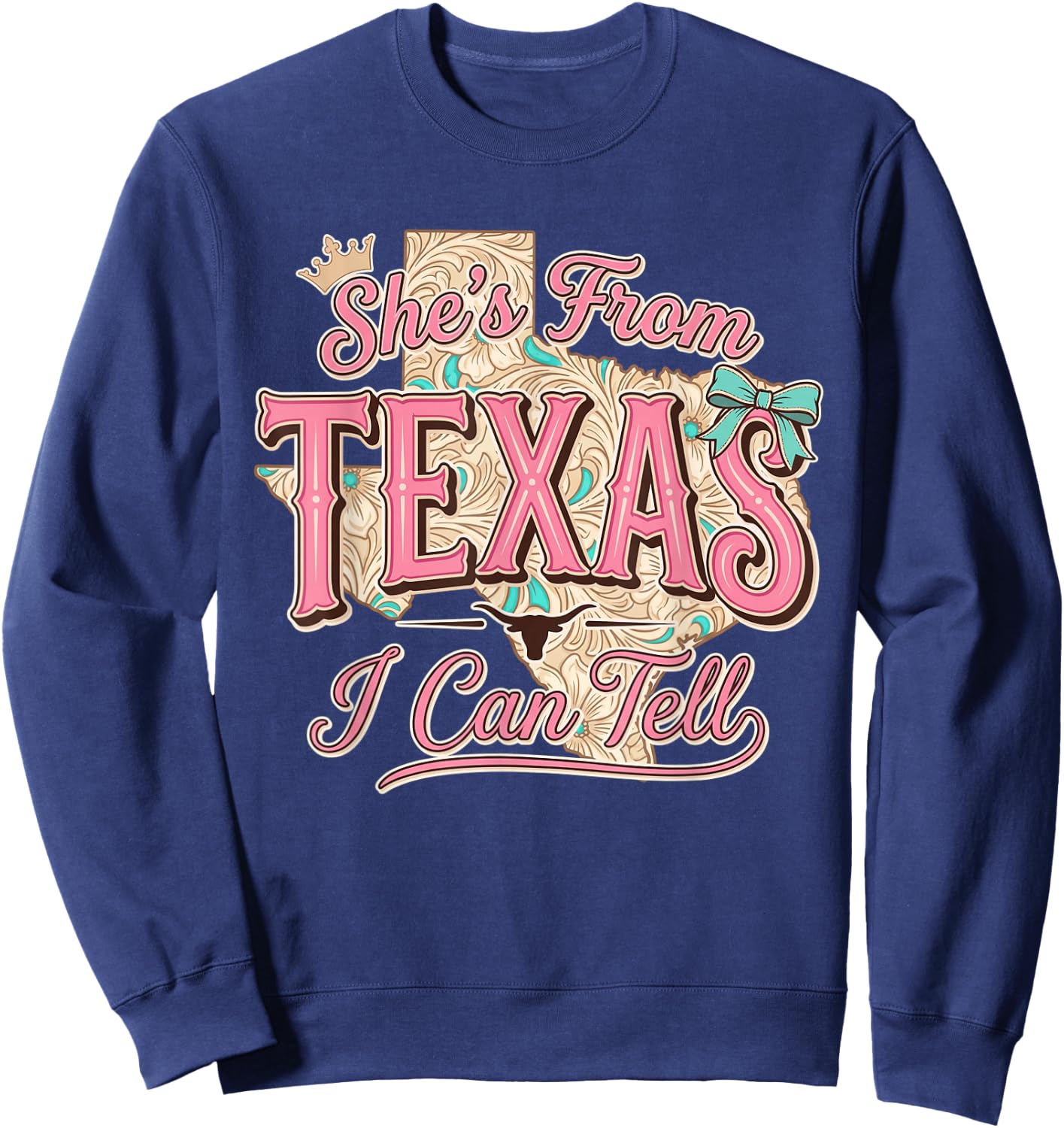 Shes from Texas I Can Tell Pride State Cowgirl Women Girl Sweatshirt - Sweatshirt | Navy