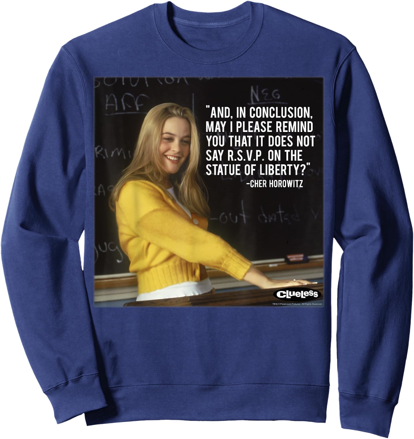 Clueless Cher Movie Quote Poster Sweatshirt - Sweatshirt | Navy