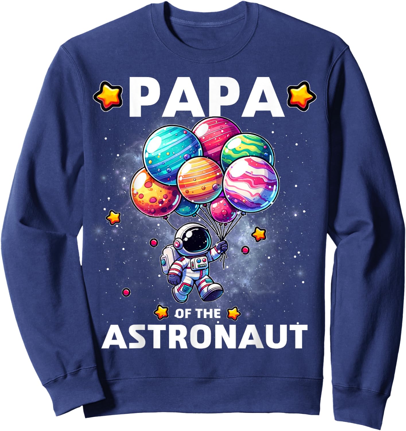 Papa of the Astronaut Space Theme First Birthday Party Sweatshirt - Sweatshirt | Navy