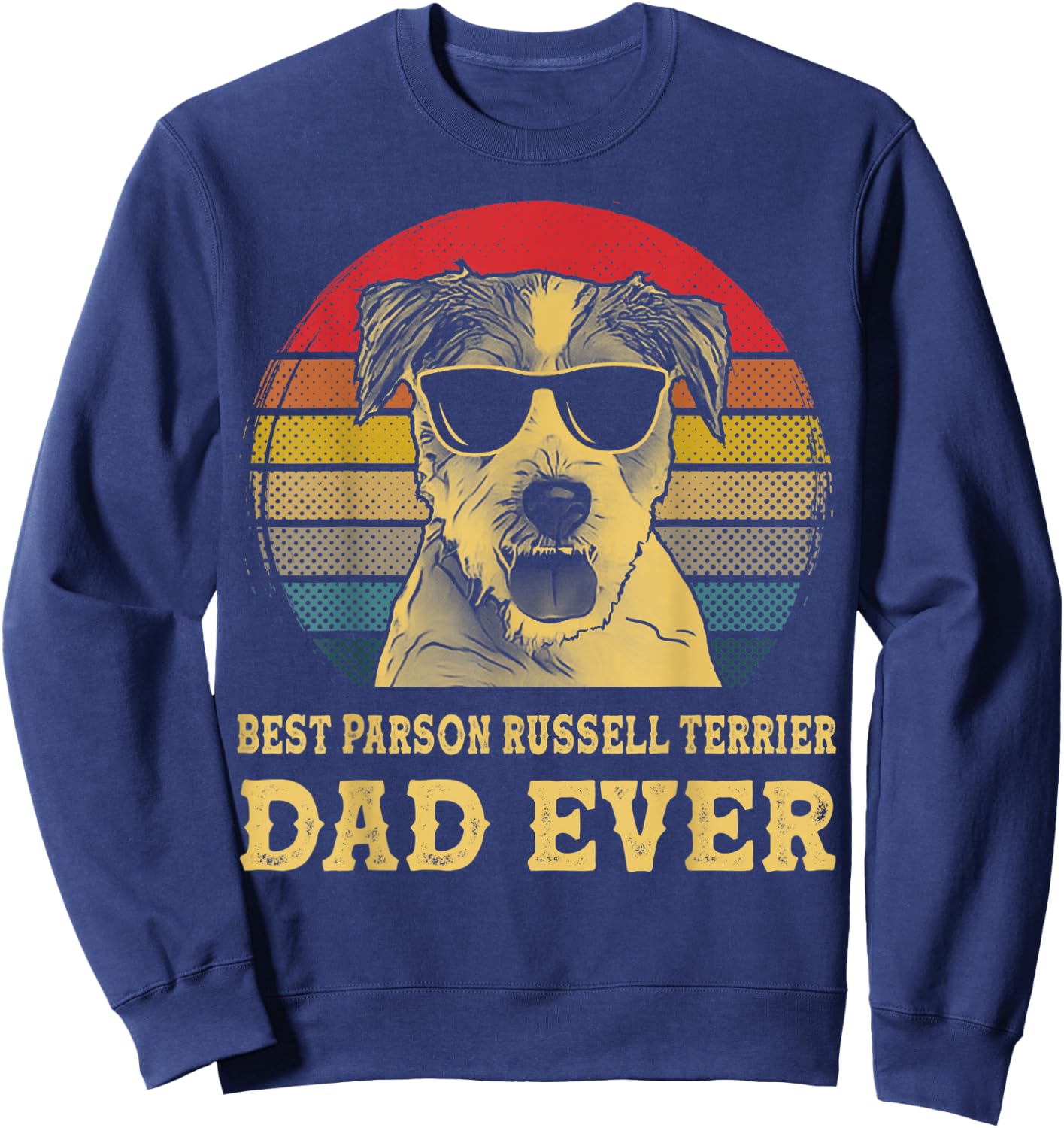 Best Parson Russell Terrier Dad Ever Dog Lover Retro Vintage Women Kids Sweatshirt - Sweatshirt | Navy