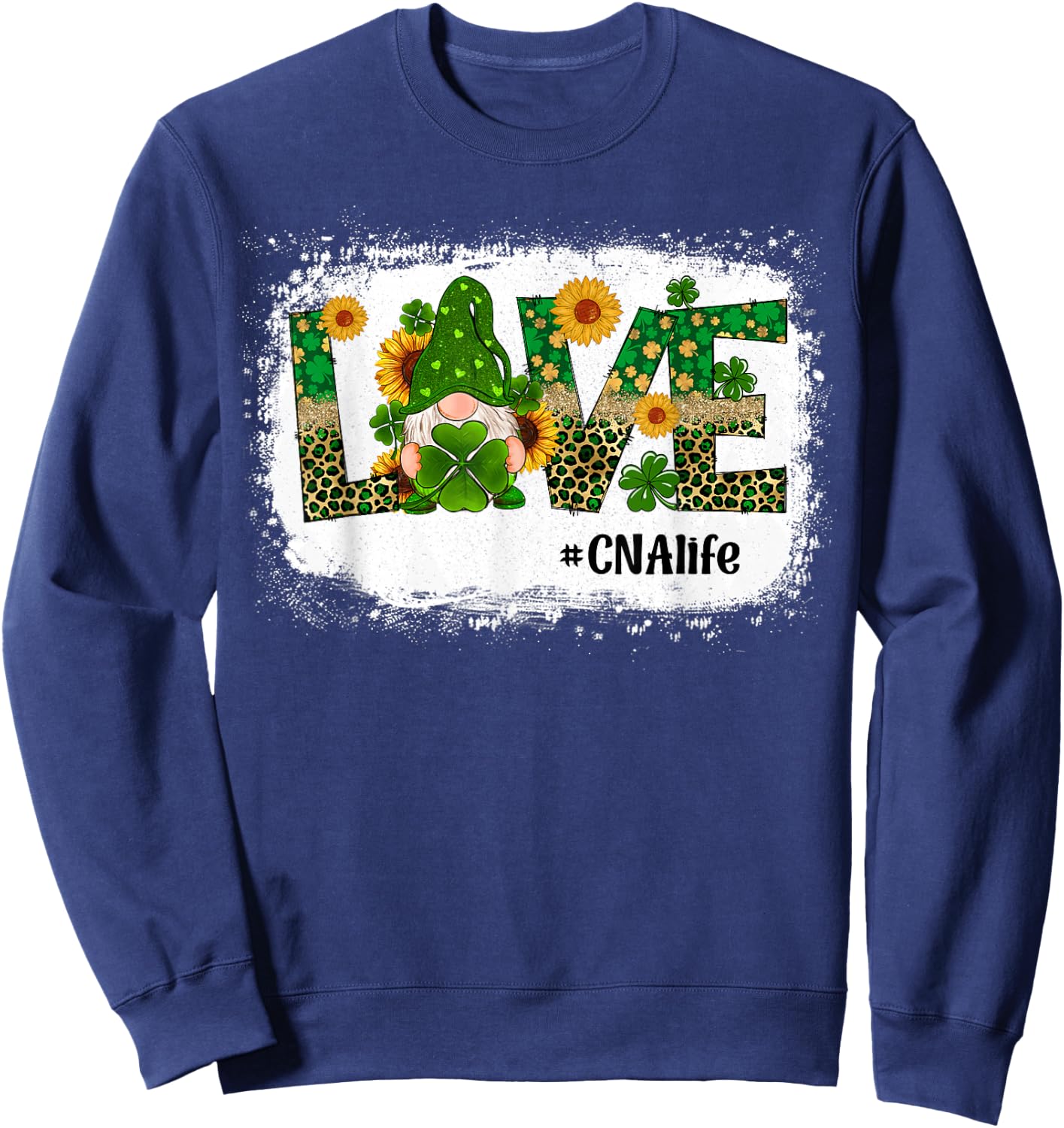 Love CNA Nurse Life Gnome Sunflower Funny St Patrick's Day Sweatshirt - Sweatshirt | Navy