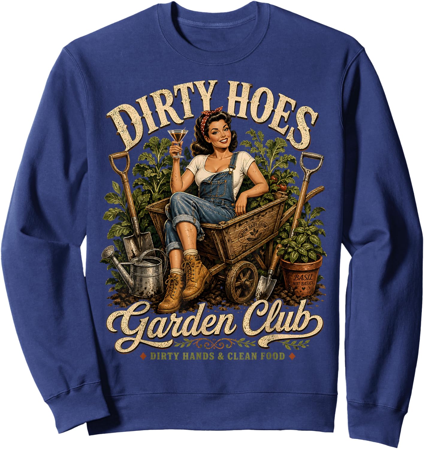 Dirty Hoes Garden Club Plant Lover Gardener Sweatshirt - Sweatshirt | Navy