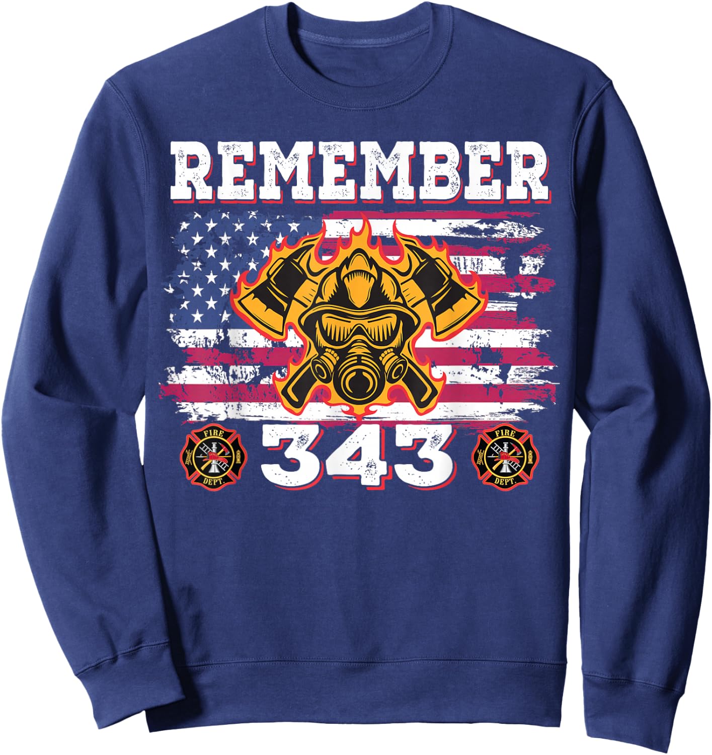 Remember Vintage Distressed Firefighter American Flag 343 Sweatshirt - Sweatshirt | Navy