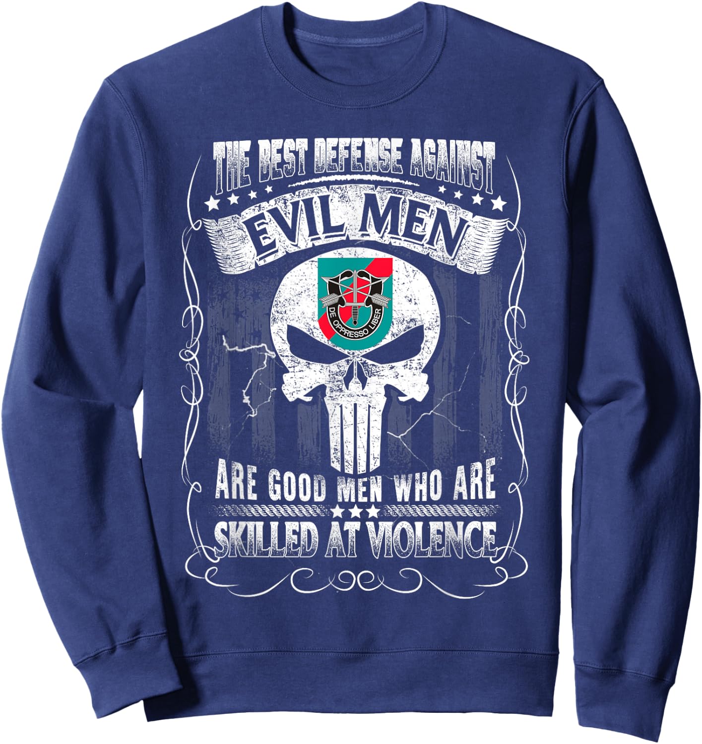 20th Special Forces Group The Best Defense Agaist Evil Men Sweatshirt - Sweatshirt | Navy