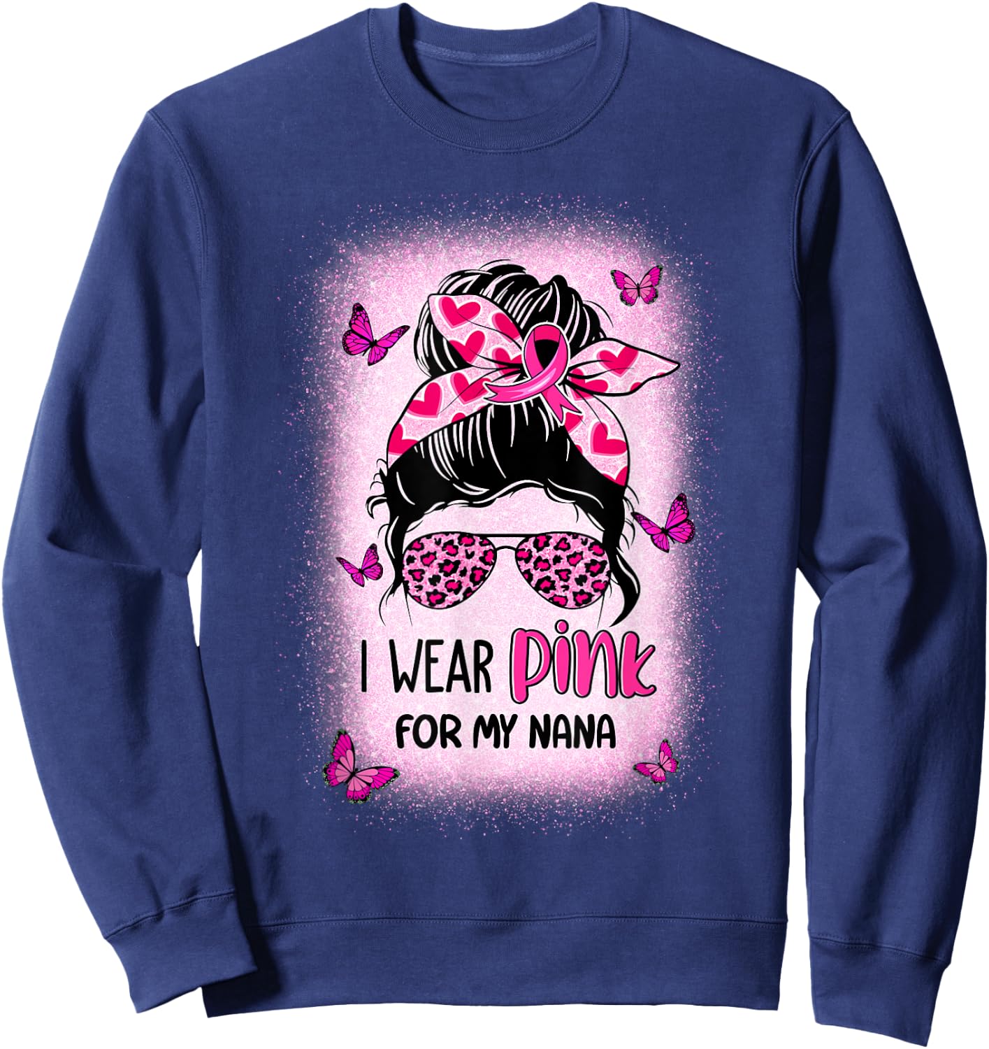 I Wear Pink For My Nana Breast Cancer Awareness Sweatshirt - Sweatshirt | Navy