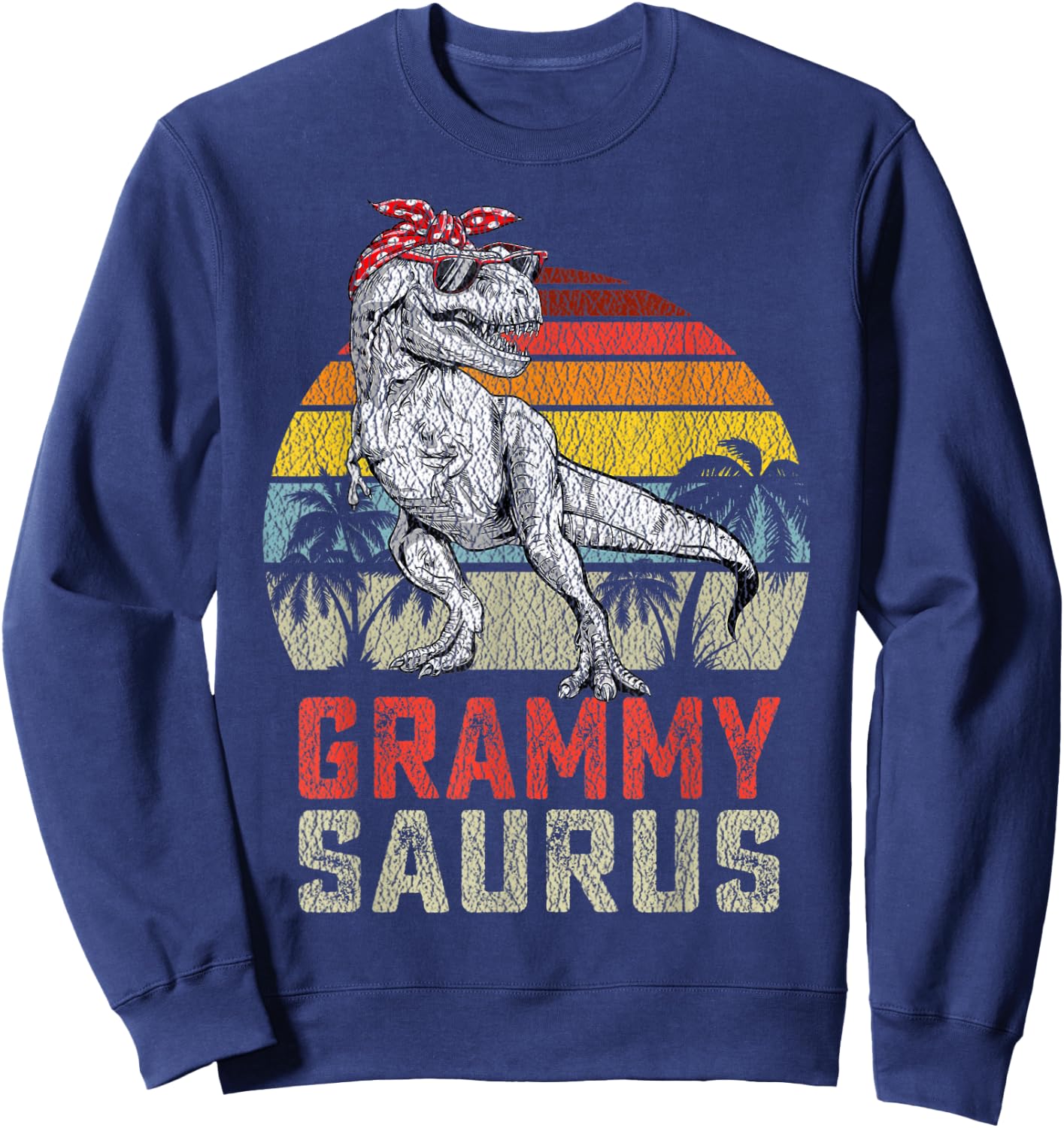 Grammysaurus T Rex Dinosaur Grammy Saurus Family Sweatshirt - Sweatshirt | Navy