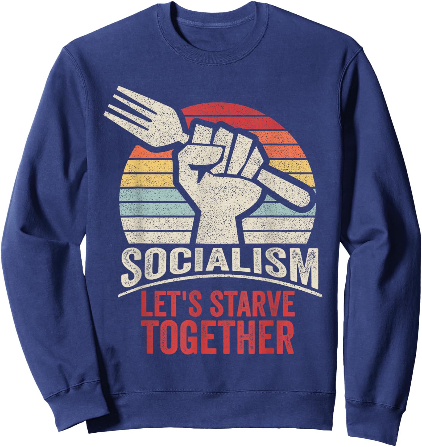 Retro Vintage Anti Communism Anti Socialism Sweatshirt - Sweatshirt | Navy