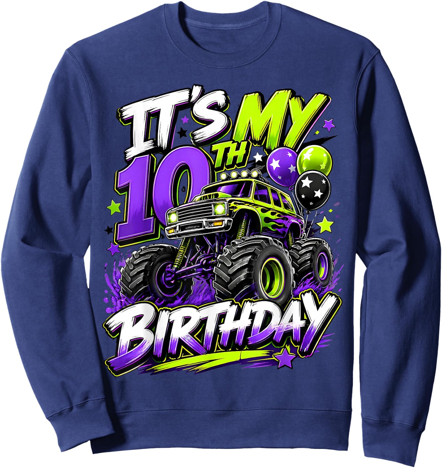 10th Birthday Monster Truck Party 10 Years Old Boys Theme Sweatshirt - Sweatshirt | Navy