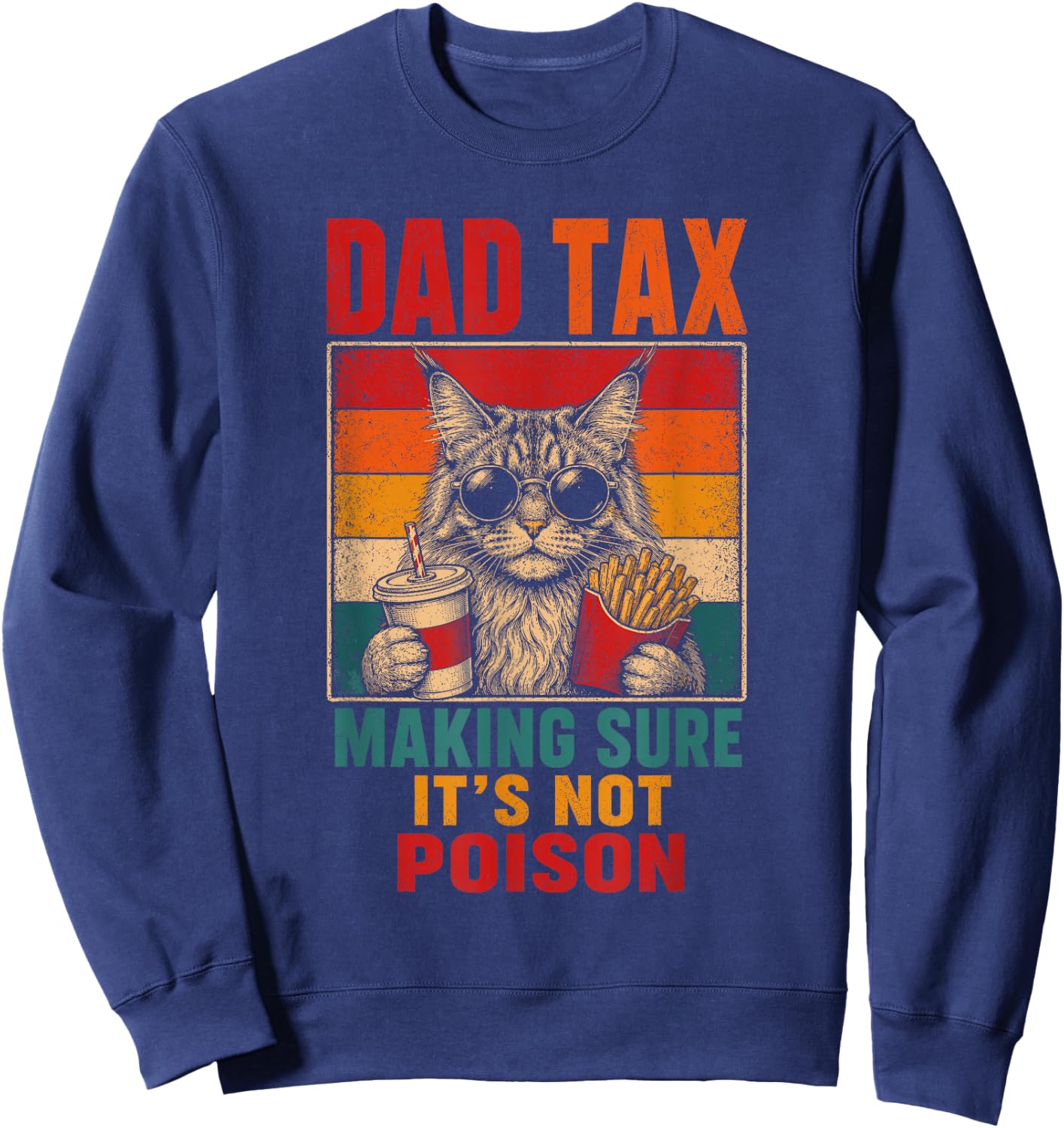 Dad Tax Cat Funny Food Fries Cat Dad Men Kids Sweatshirt - Sweatshirt | Navy