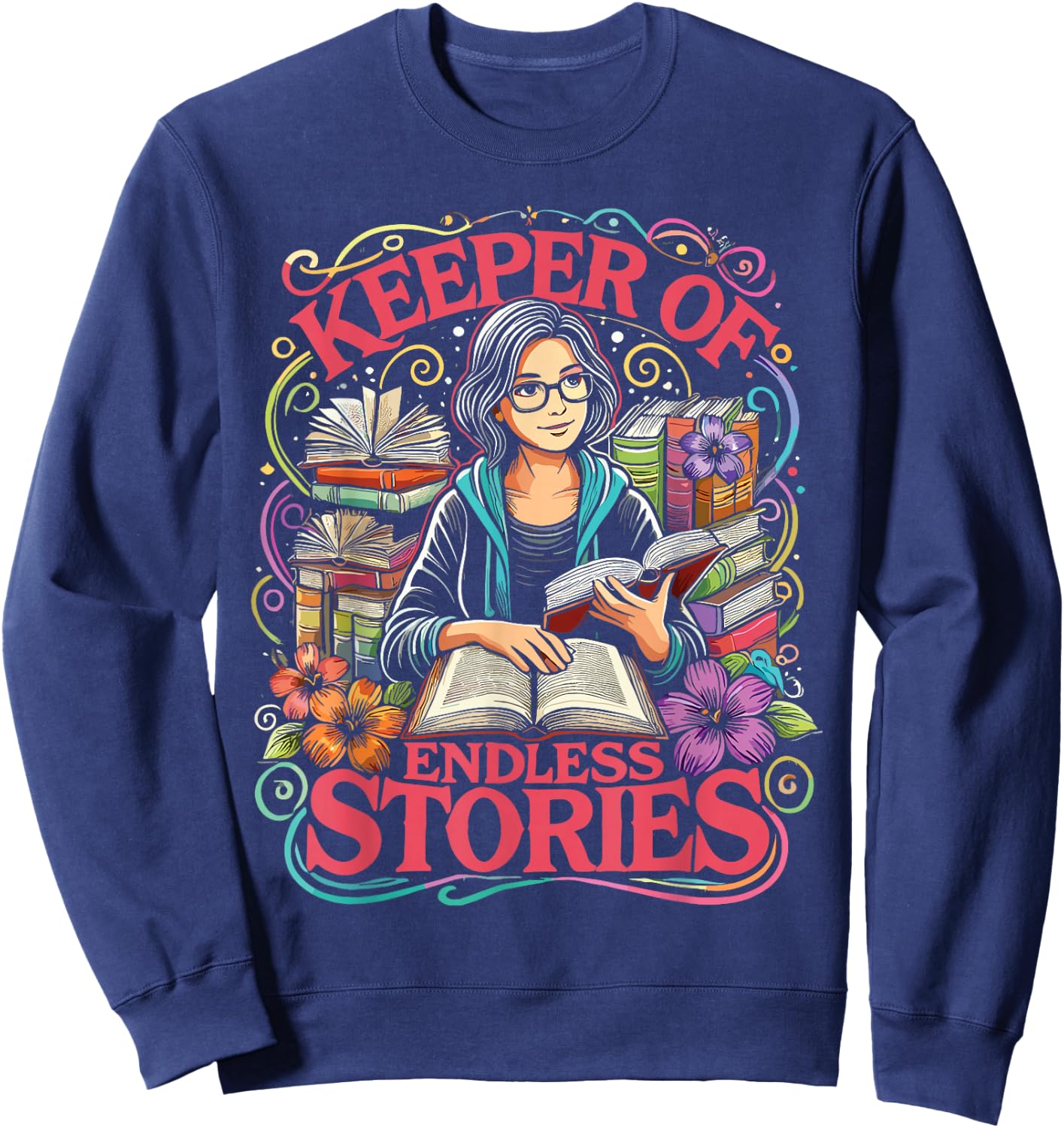 Librarian Keeper Of Endless Stories Library Women Sweatshirt - Sweatshirt | Navy