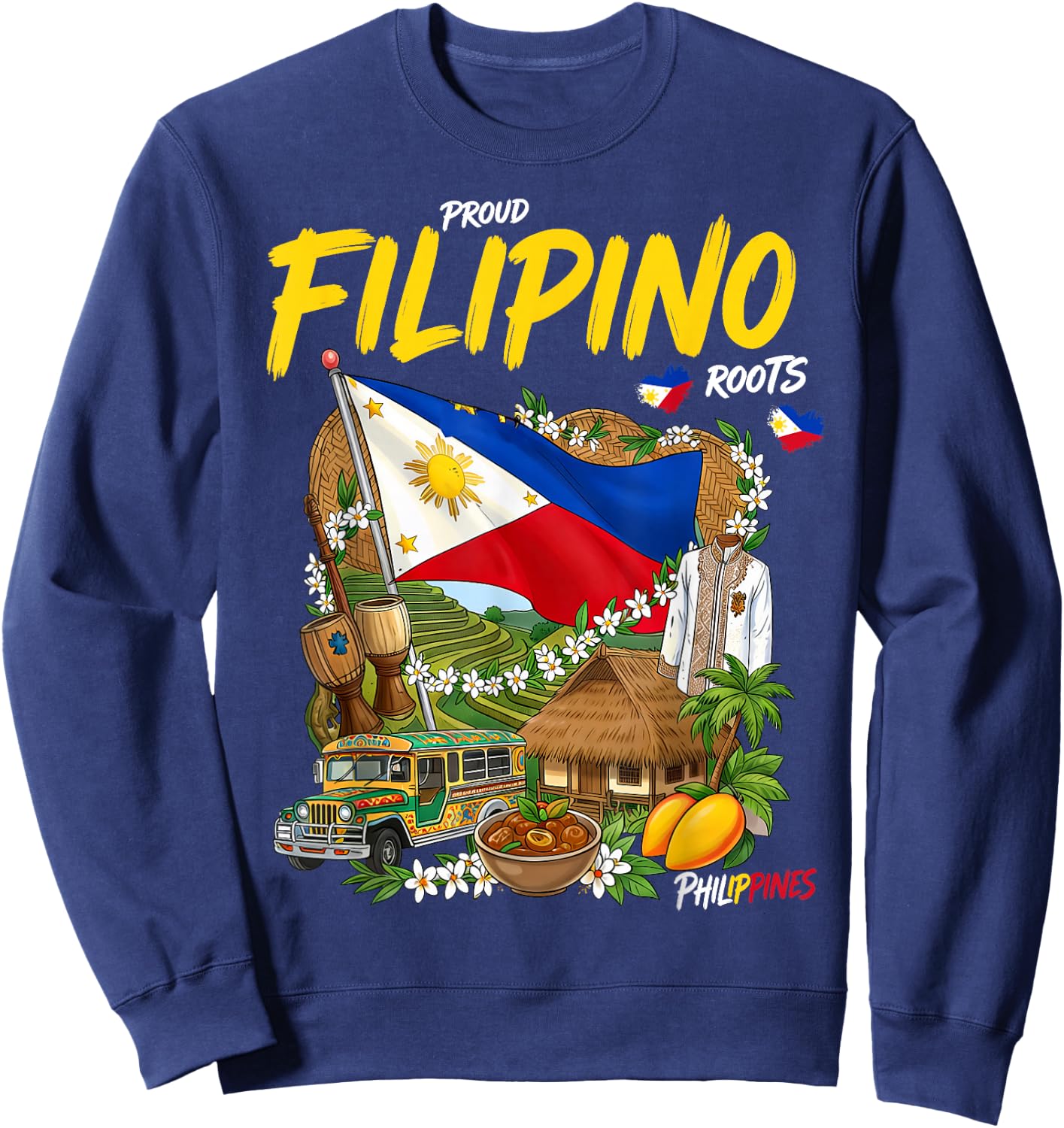 Filipino Roots Idea Filipiniana Philippines Themed Sweatshirt - Sweatshirt | Navy