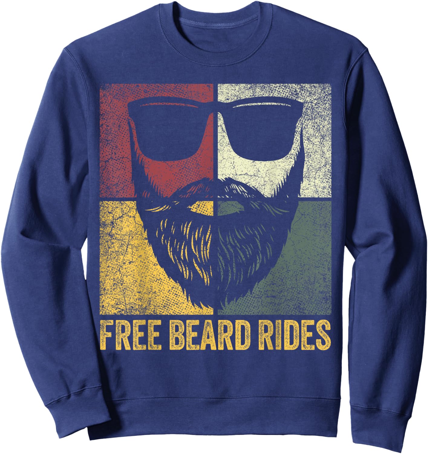 Father's Day Gift Free Beard Rides Husband Dad Bearded Funny Sweatshirt - Sweatshirt | Navy