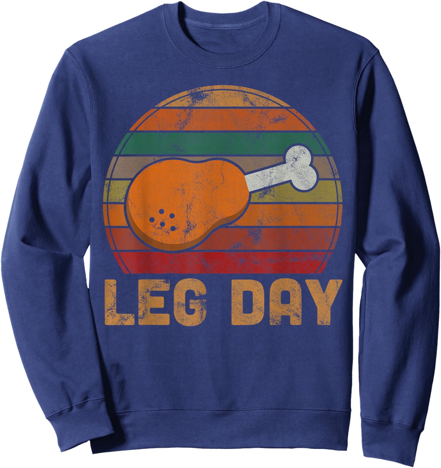 Leg Day Thanksgiving Turkey Day Gifts Pilgrim Sport Athlete Sweatshirt - Sweatshirt | Navy